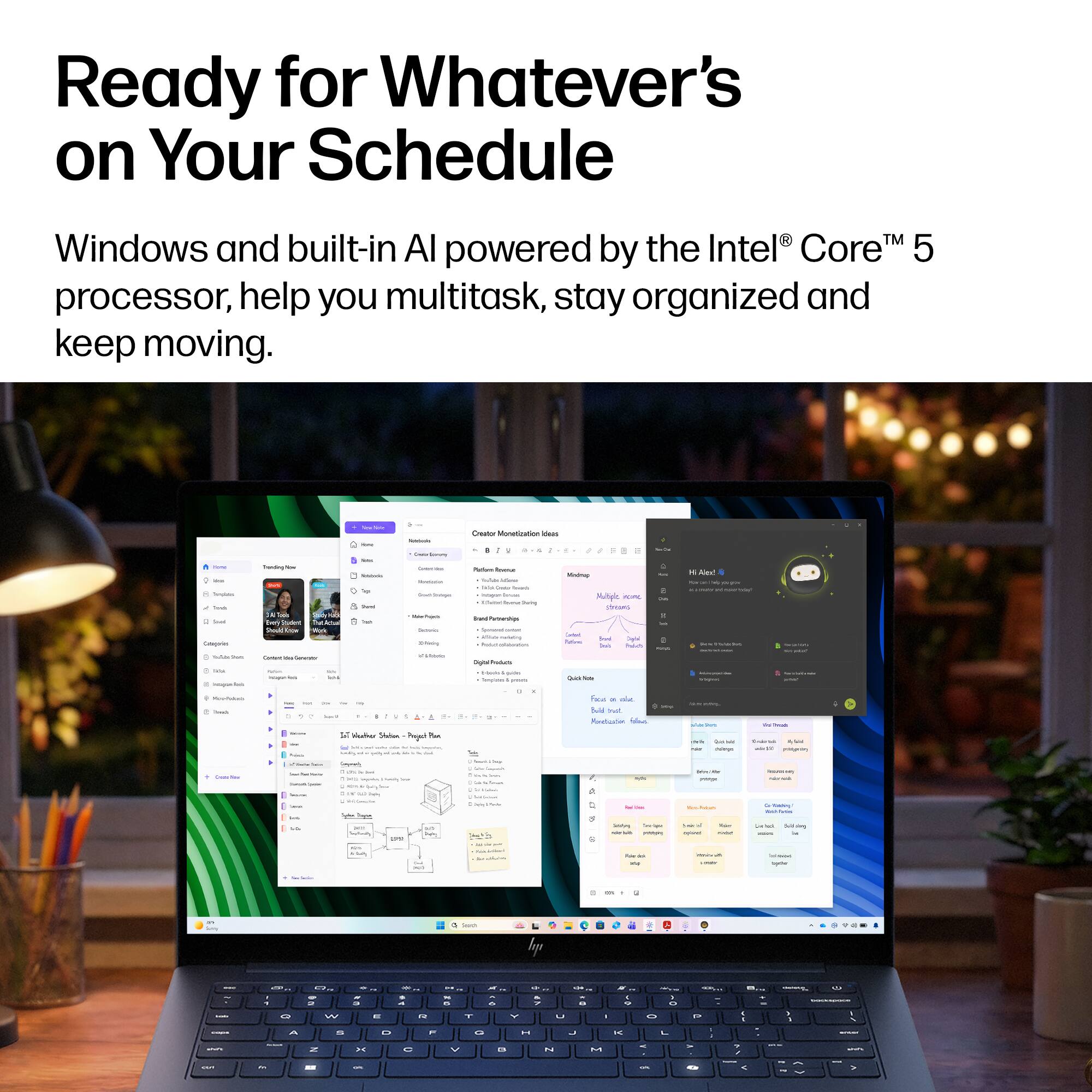 Ready for Whatever's on Your Schedule

Windows and built-in AI powered by the Intel® Core™ 5 processor, help you multitask, stay organized and keep moving.

- -   sous  Calories
Trinding Shood
- - -
- - Sammy Slown - - Integal - Bhudy
Creator Monetization ideas * 4 Postem fame Minimay Sodium  Ressinds Insupen listures Multiple none   and applessioned Affice Calories Helleting kcal  Calories Deals 
M
H Alm!  -
Shake Well SASA how
Centure -
Betbowy
Digitalifroducts - Imgures
Quali
THAN
-
-
  bluther Station Proget Per - Mastar,
-
Face  de but we Annebucion

- ---
 agenium
We - Telled r/wiver - -
- - - love
- Uma  Value
-
- -
Proces.com
3
-
No 
 -

...
-
-  
) syred
Timi -
(ArVil.dong -
- 24
- -
spetion
-
-
0
-
3
COM
adidas
300g

2
a
a
www.al