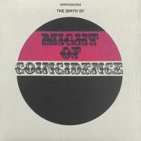 Announcing the Birth of Might of Coincidence [LP] - VINYL - Front_Zoom