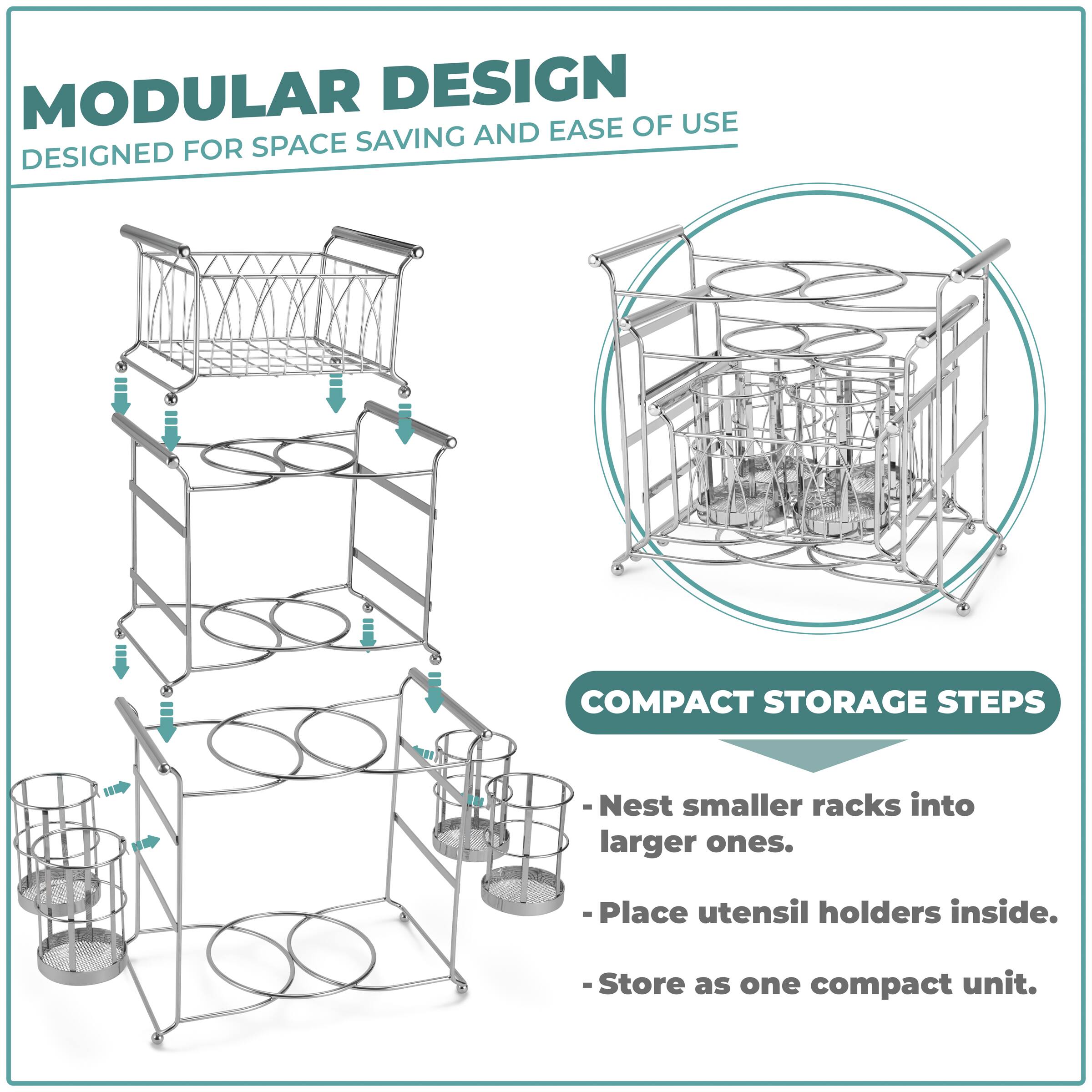 MODULAR DESIGN  
DESIGNED FOR SPACE SAVING AND EASE OF USE  

COMPACT STORAGE STEPS  
- Nest smaller racks into larger ones.  
- Place utensil holders inside.  
- Store as one compact unit.