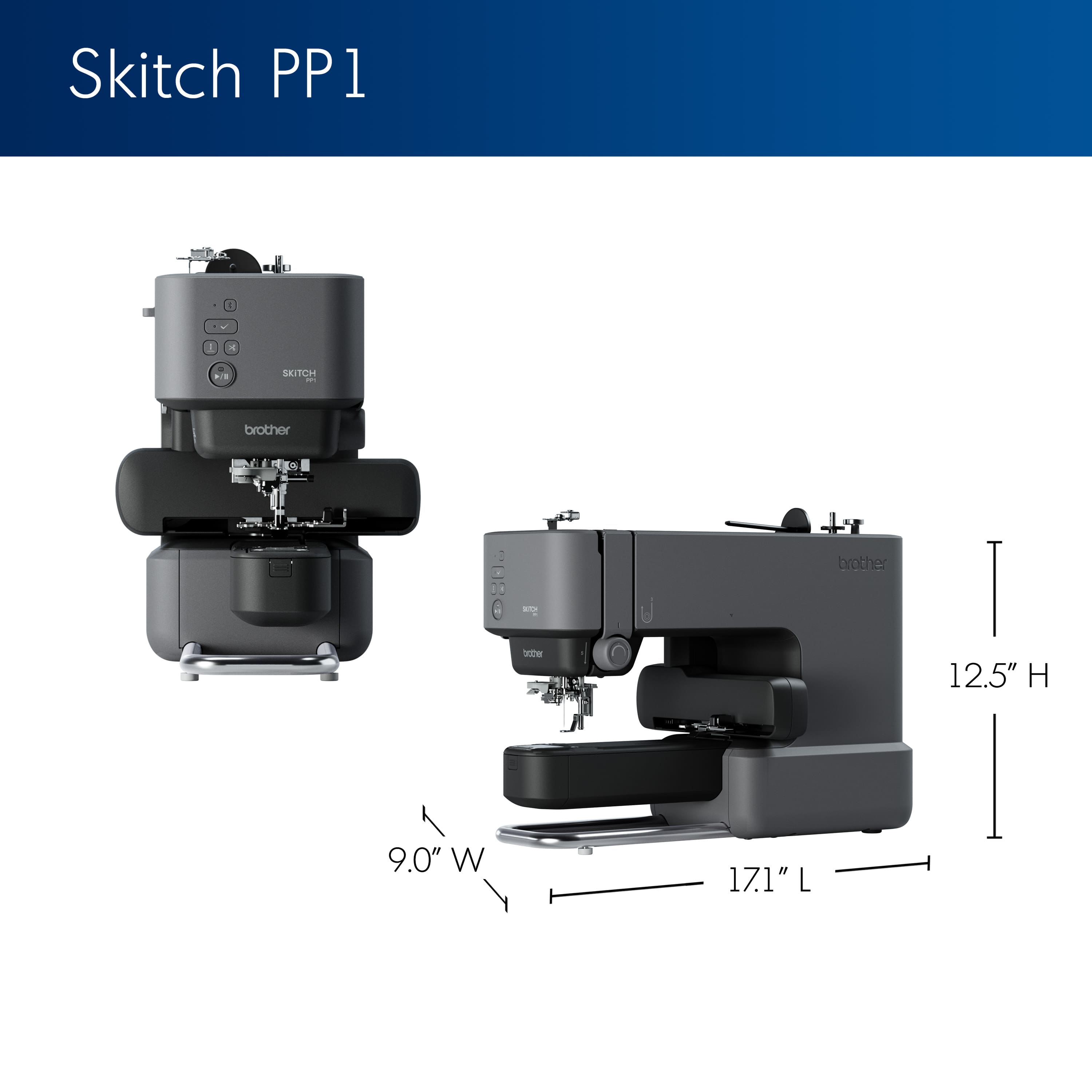 The image features a Skitch PP1 machine, which is a sewing machine made by Brother. The machine is shown in two different orientations, with one side facing upwards and the other side facing downwards. The dimensions of the machine are 9.0" W, 171" L, and 12.5" H.