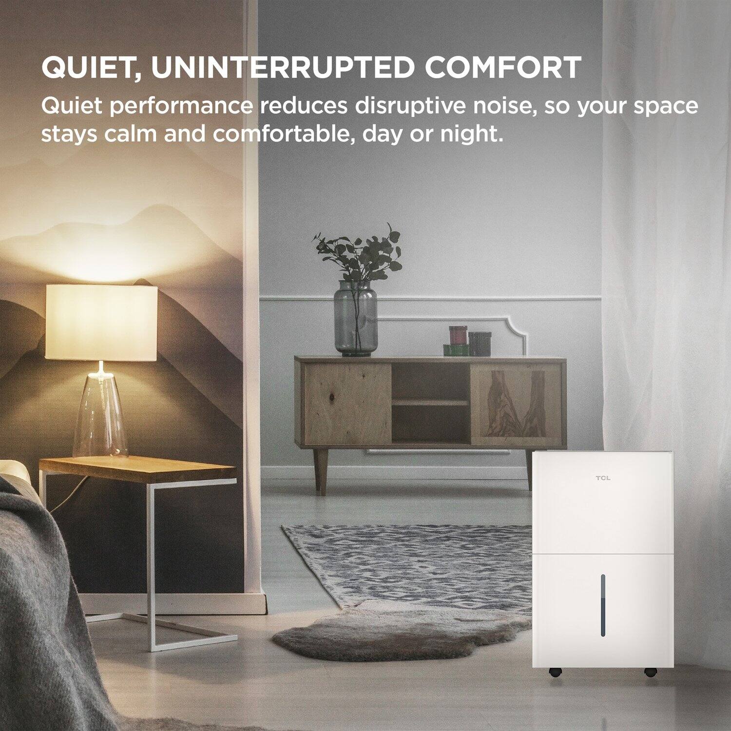 QUIET, UNINTERRUPTED COMFORT  
Quiet performance reduces disruptive noise, so your space stays calm and comfortable, day or night.