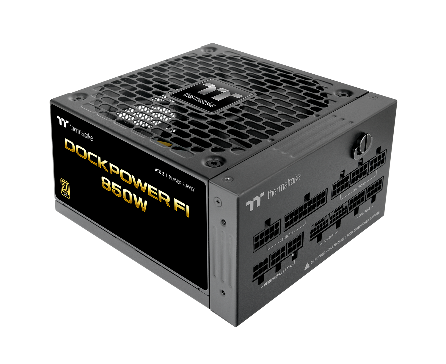 Thermaltake DOCKPOWER ATX 3.7 POWER 80 SUPPLY SAN VALOR 850W FI

Thermaltake PCHE CPU POZ CPU ES SUPPY POWER OTHER PINATX ANDA 24 UPPICES CABLES MODULAR USE NOT po SATA PERIPHERAL/S L.
