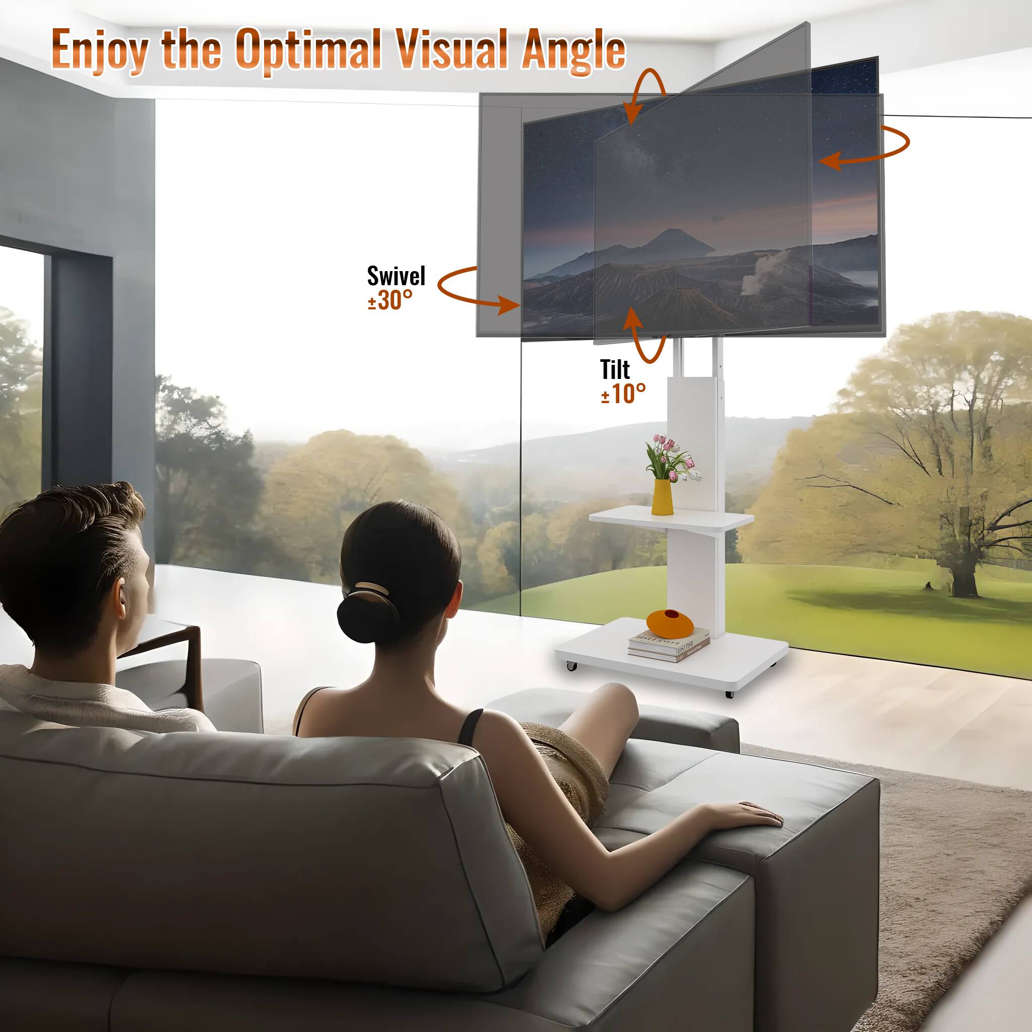 Enjoy the Optimal Visual Angle

Swivel ±30°

Tilt ±10°