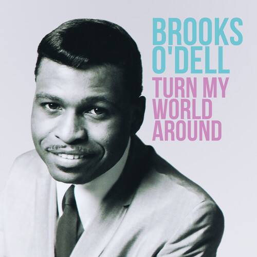 BROOKS O'DELL  
TURN MY WORLD AROUND
