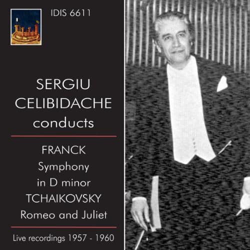 Franck / Tchaikovsky - Sergiu Celibidache Conducts  - COMPACT DISCS