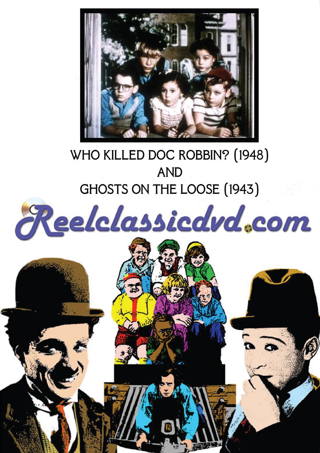 Who Killed Doc Robbin? / Ghosts on the Loose  - DVD