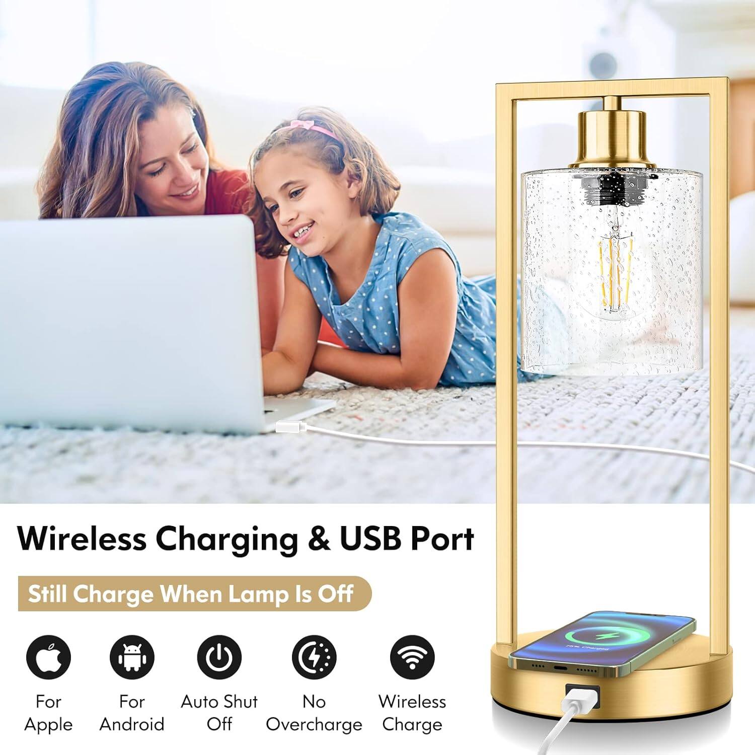 Wireless Charging & USB Port

Still Charge When Lamp Is Off

- For Apple
- For Android
- Auto Shut Off
- No Overcharge
- Wireless Charge