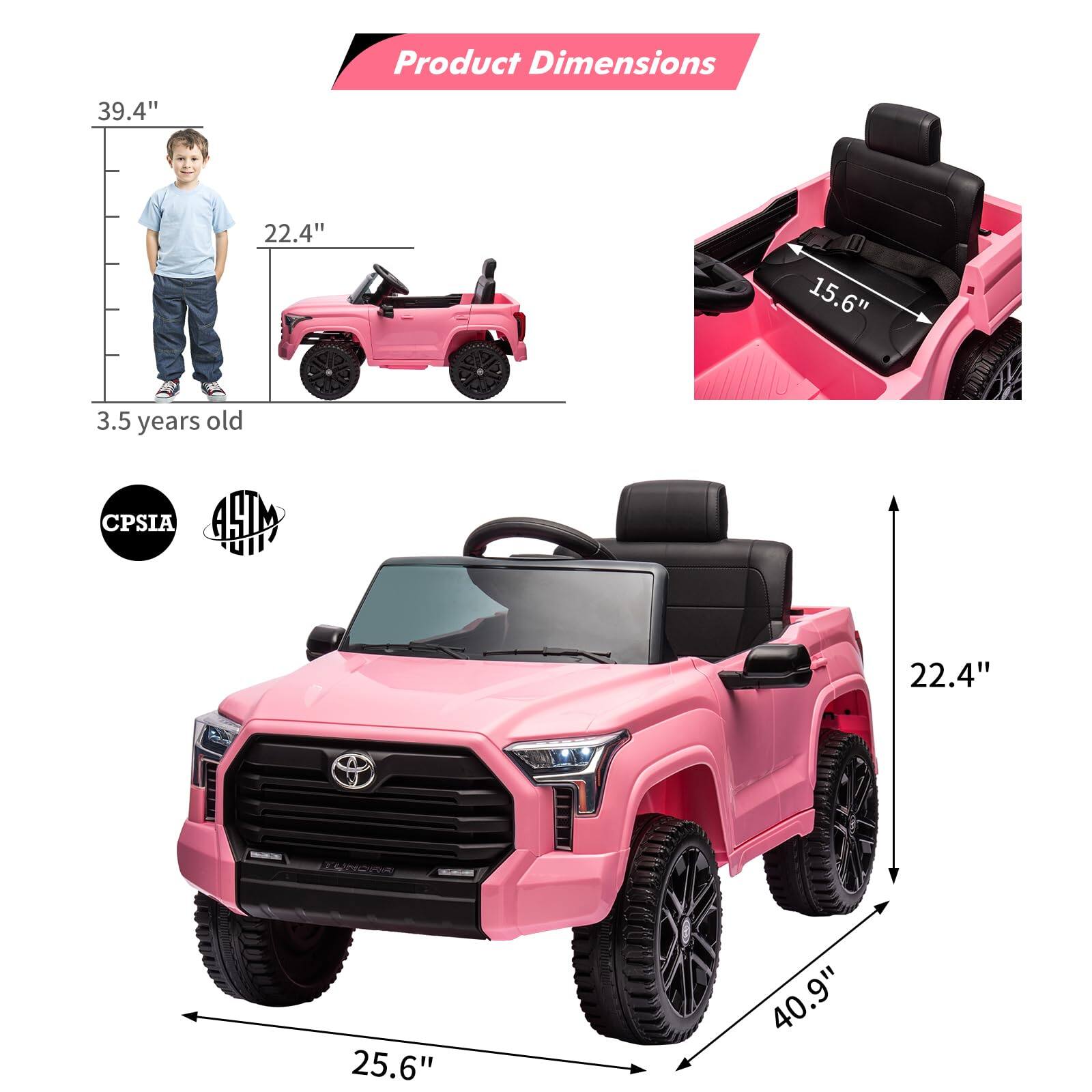 Product Dimensions

- Height: 39.4"
- Width: 22.4"
- Depth: 25.6"
- Seat Height: 15.6"
- Seat Width: 22.4"
- Overall Length: 40.9"

3.5 years old

CPSIA

44M