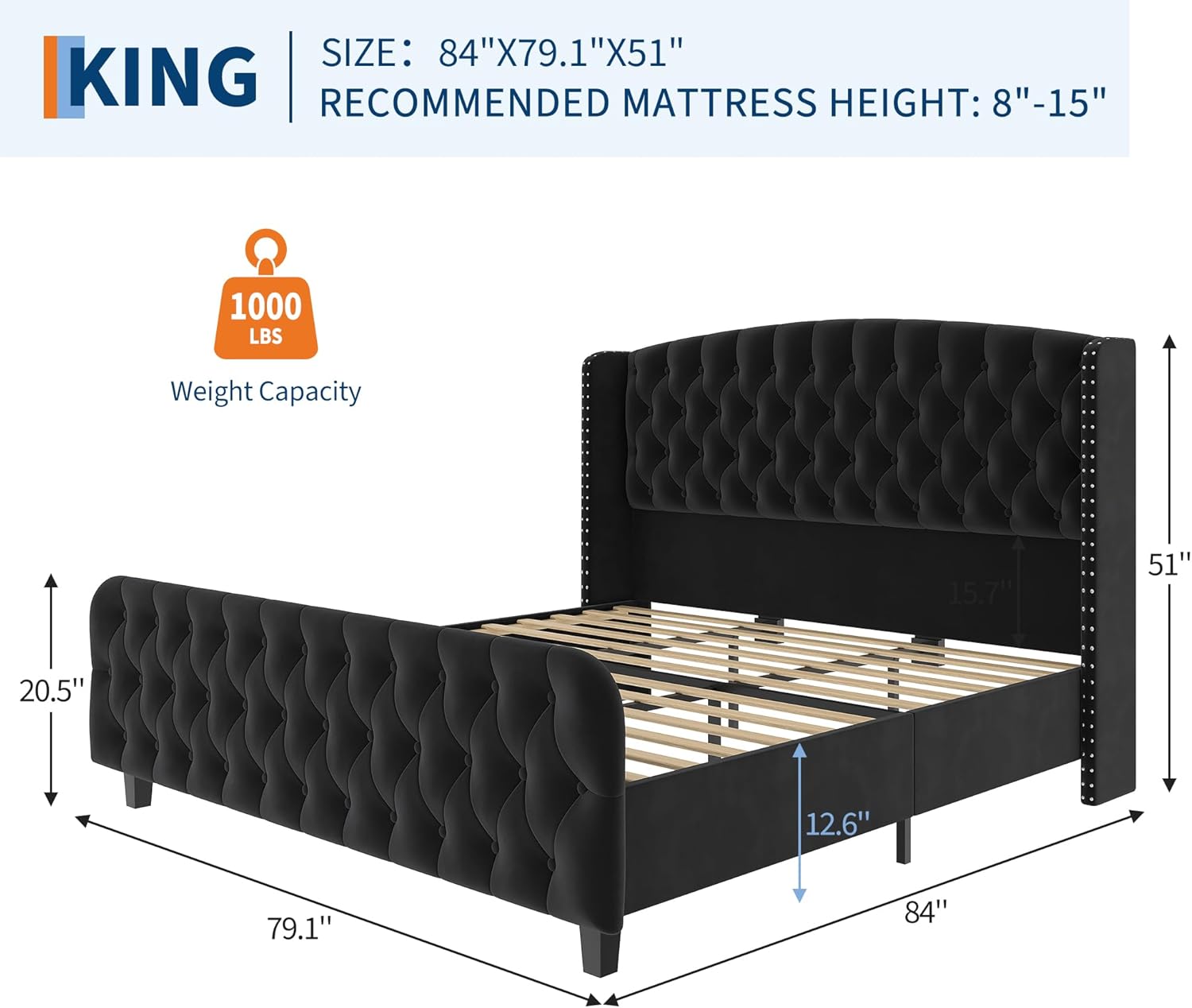 SIZE: 84"X79.1"X51"  
RECOMMENDED MATTRESS HEIGHT: 8"-15"  
1000 LBS Weight Capacity  

Dimensions:  
- 84" (length)  
- 79.1" (width)  
- 51" (height)  
- 20.5" (headboard height)  
- 12.6" (side rail height)  
- 15.7" (footboard height)