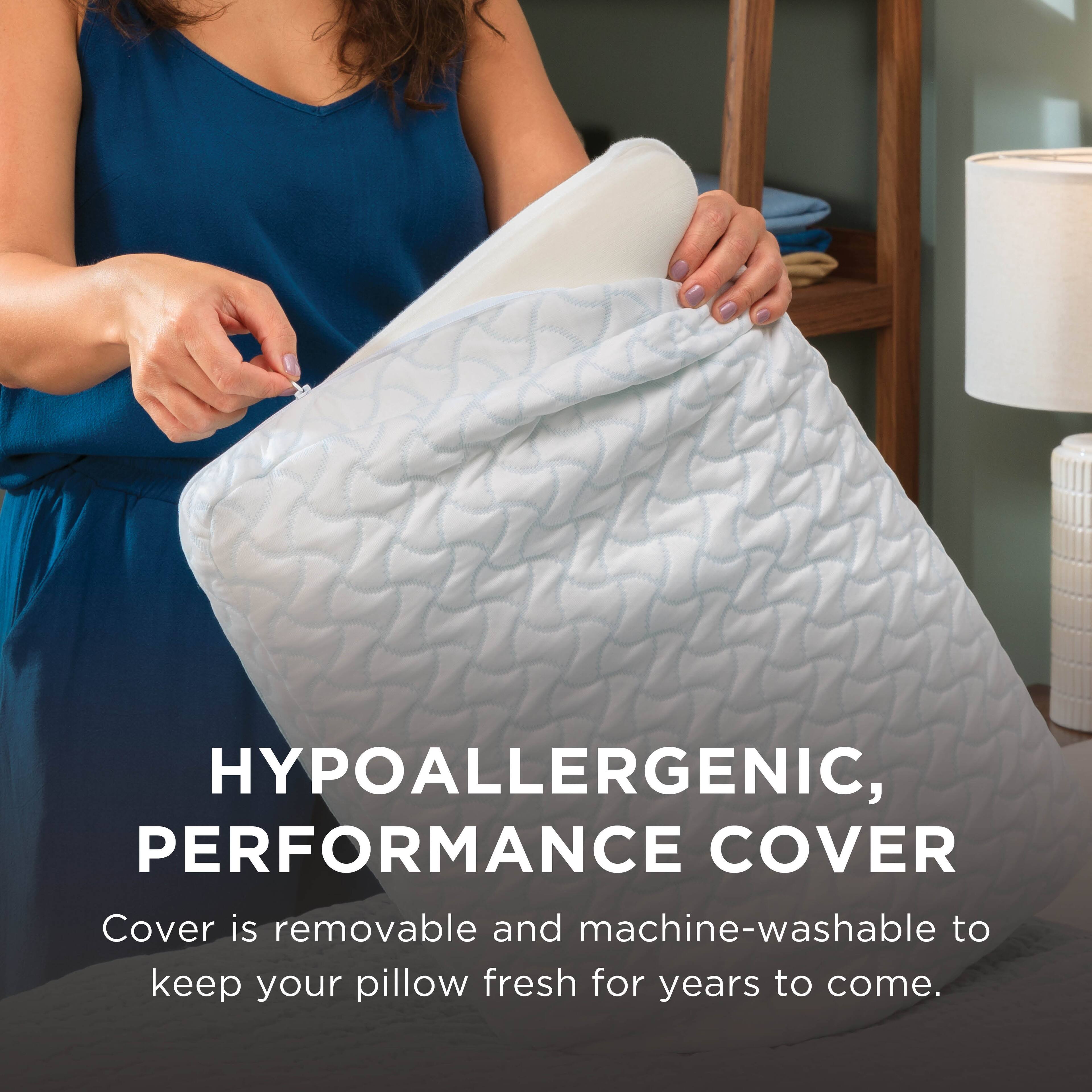 Hypoallergenic, Performance Cover  
Cover is removable and machine-washable to keep your pillow fresh for years to come.