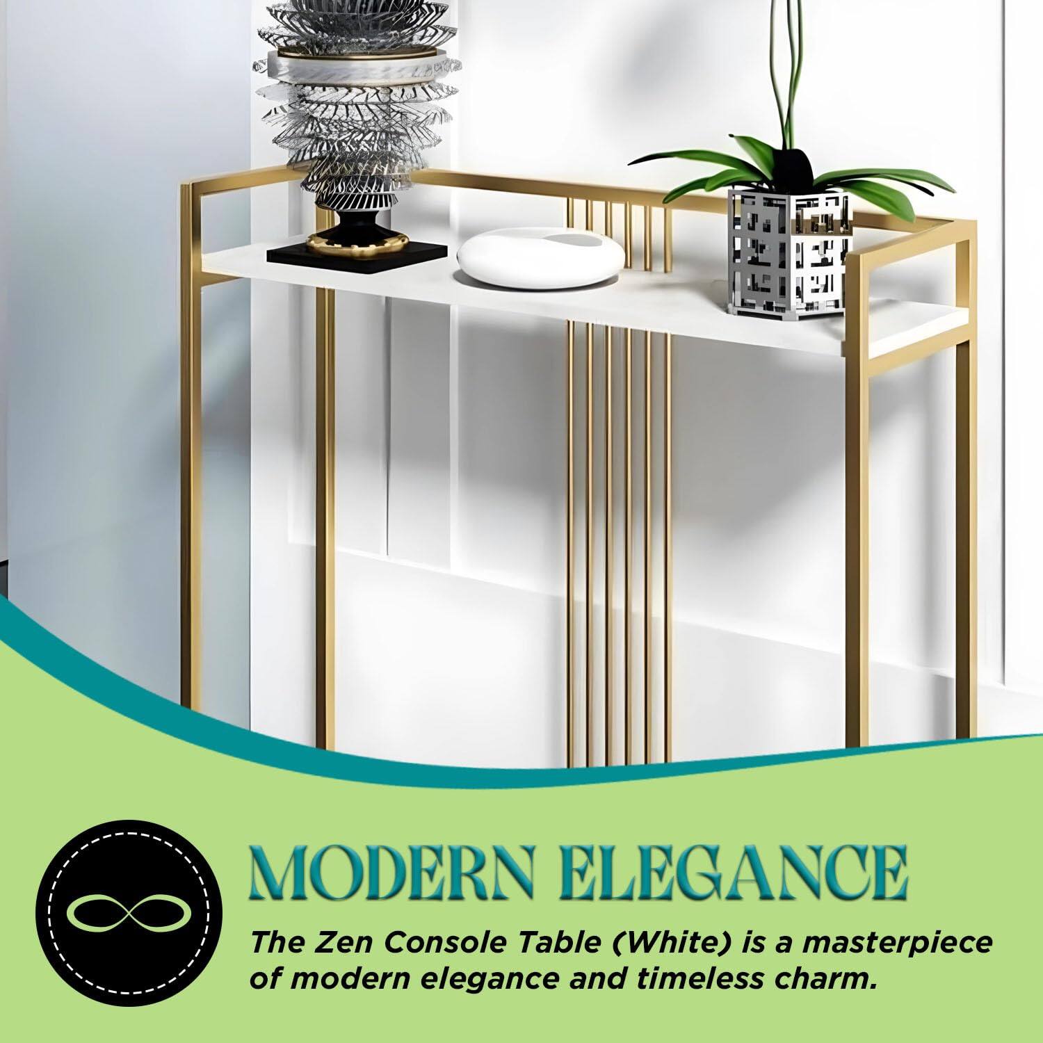 MODERN ELEGANCE

The Zen Console Table (White) is a masterpiece of modern elegance and timeless charm.