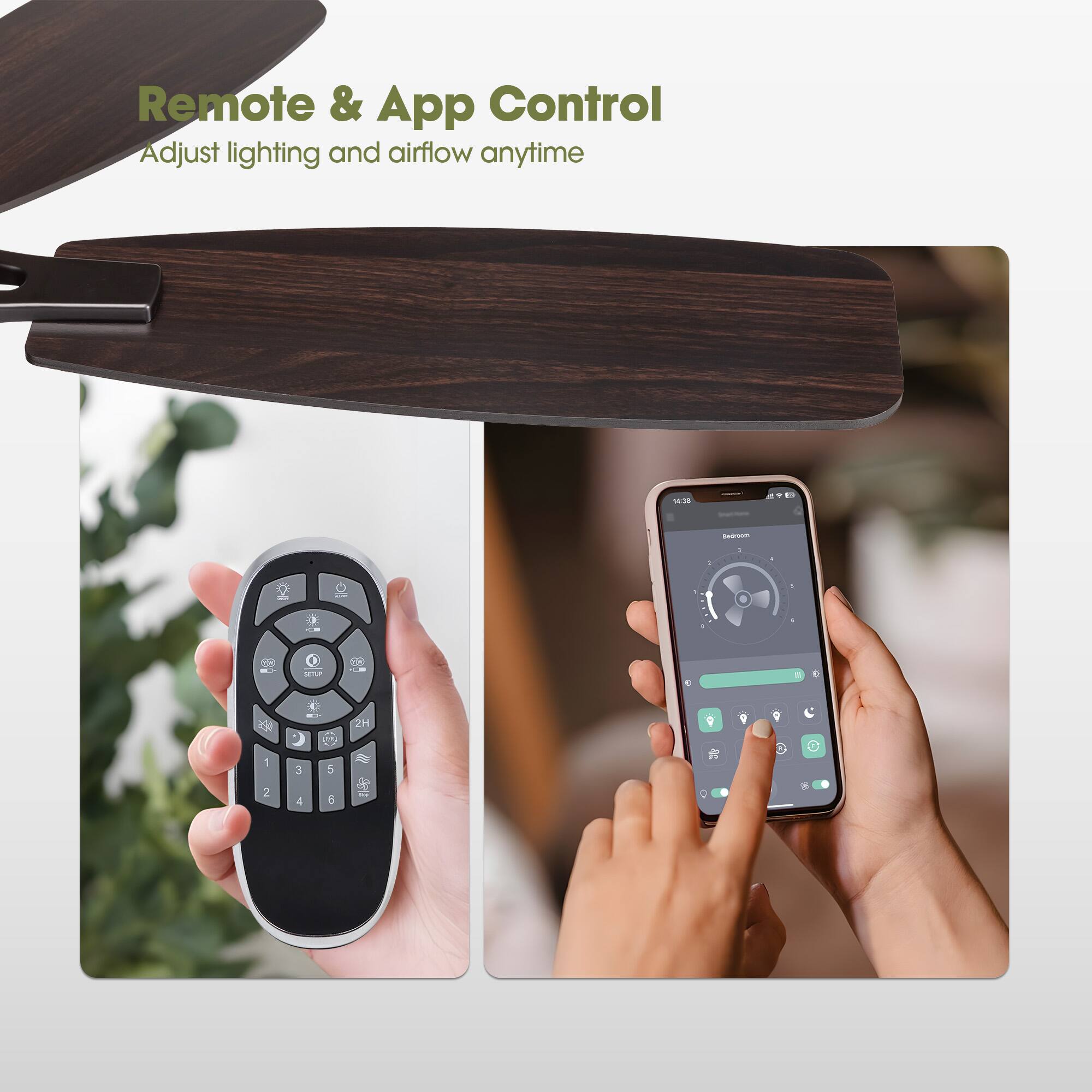 Remote & App Control  
Adjust lighting and airflow anytime