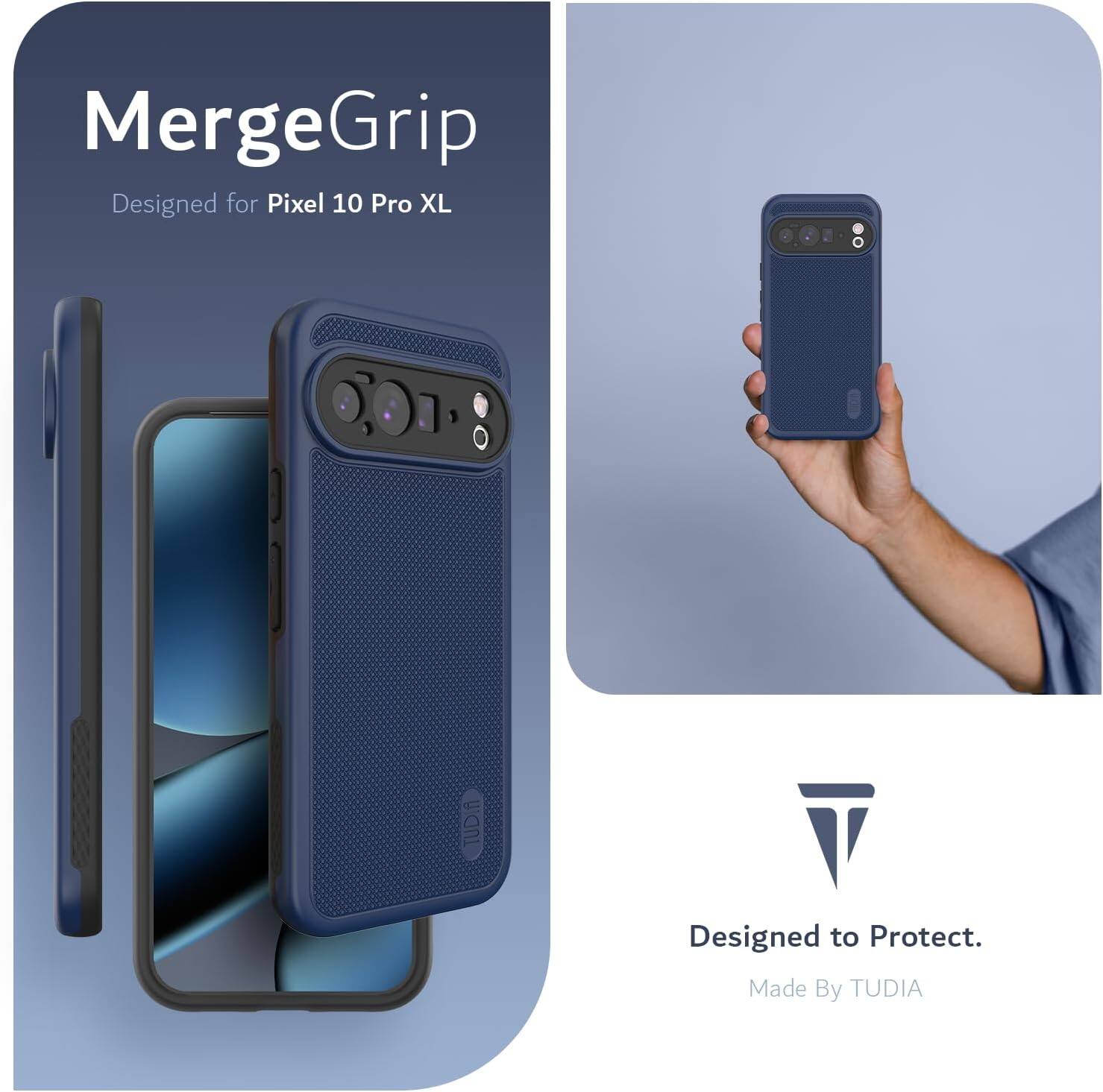 MergeGrip  
Designed for Pixel 10 Pro XL  

Designed to Protect.  
Made By TUDIA