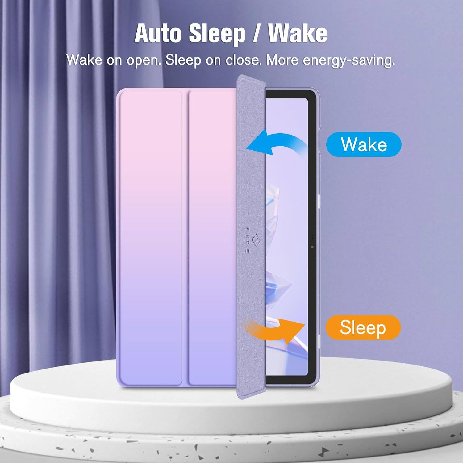 Auto Sleep / Wake  
Wake on open. Sleep on close. More energy-saving.  
Wake  
Sleep