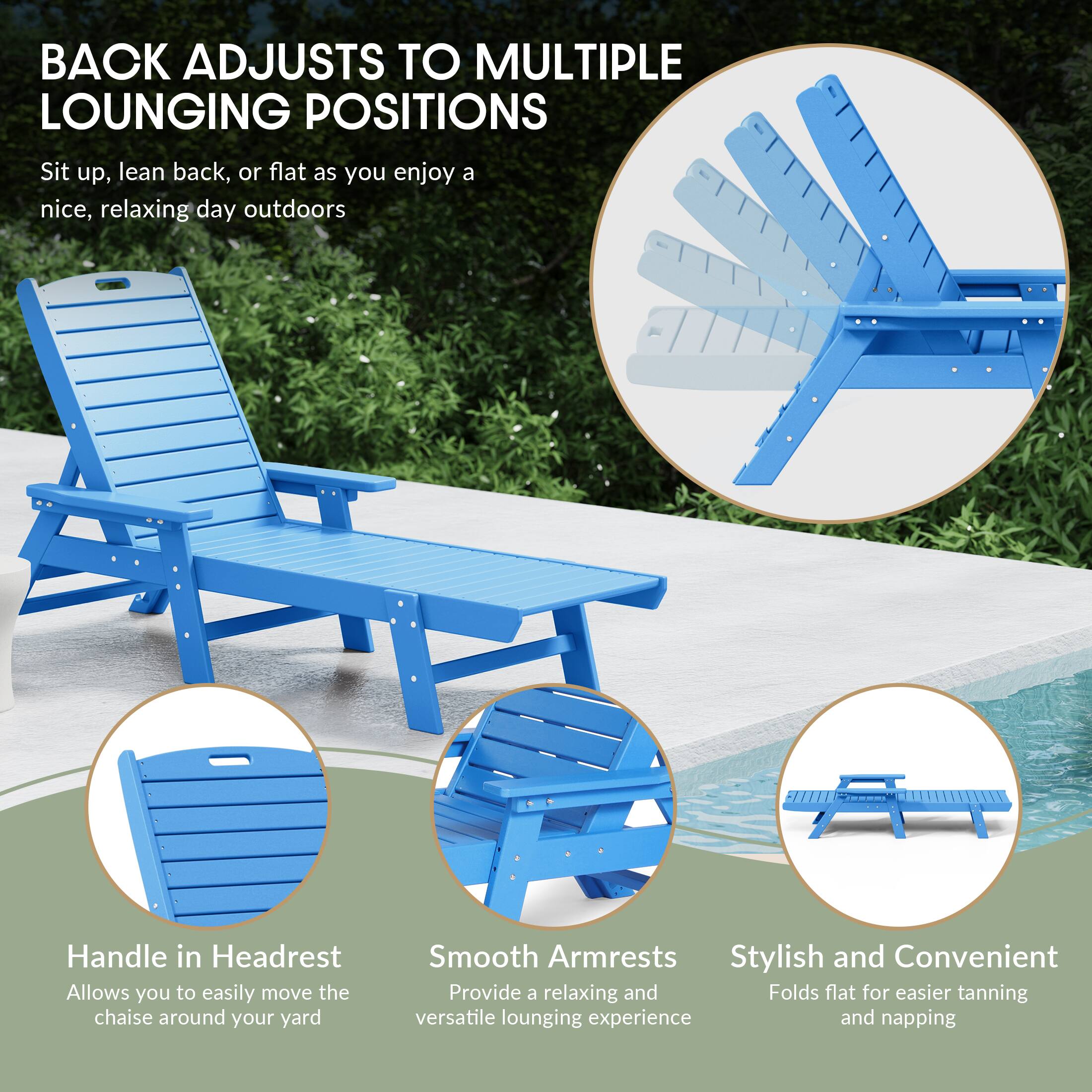 BACK ADJUSTS TO MULTIPLE LOUNGING POSITIONS  
Sit up, lean back, or flat as you enjoy a nice, relaxing day outdoors

Handle in Headrest  
Allows you to easily move the chaise around your yard

Smooth Armrests  
Provide a relaxing and versatile lounging experience

Stylish and Convenient  
Folds flat for easier tanning and napping