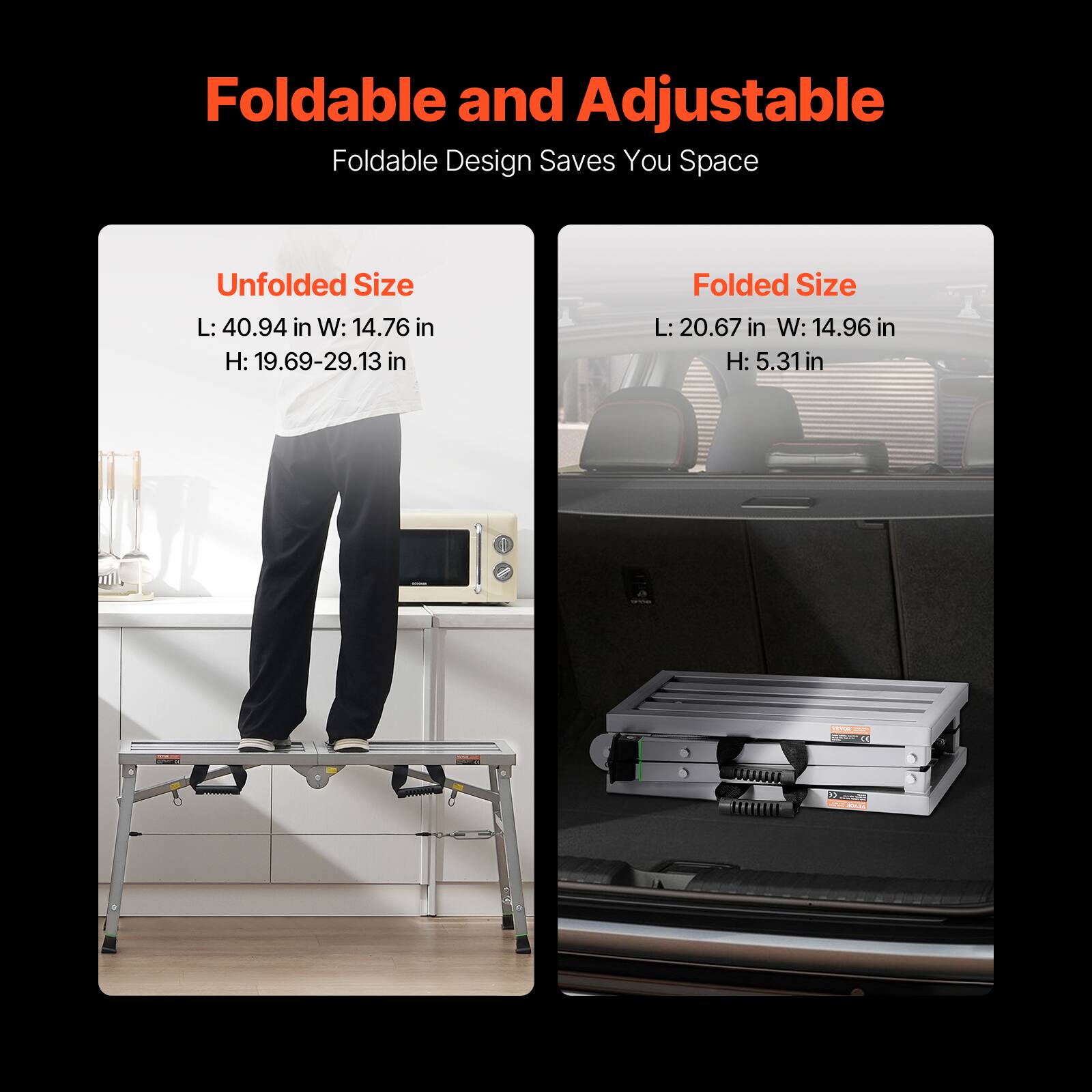 Foldable and Adjustable  
Foldable Design Saves You Space  

Unfolded Size  
L: 40.94 in  
W: 14.76 in  
H: 19.69-29.13 in  

Folded Size  
L: 20.67 in  
W: 14.96 in  
H: 5.31 in