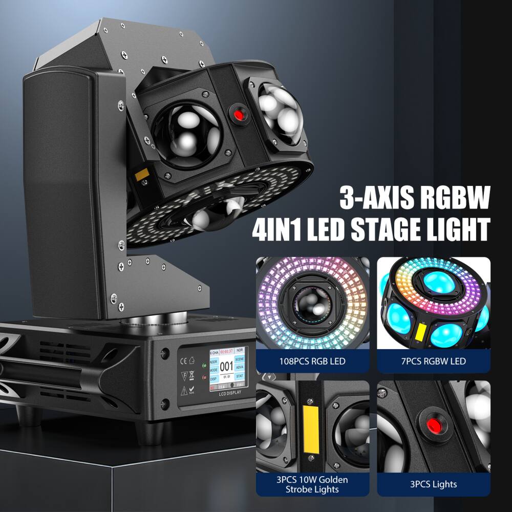 3-AXIS RGBW 4IN1 LED STAGE LIGHT

- 108PCS RGB LED
- 7PCS RGBW LED
- 3PCS 10W Golden Strobe Lights
- 3PCS Lights

LCD DISPLAY