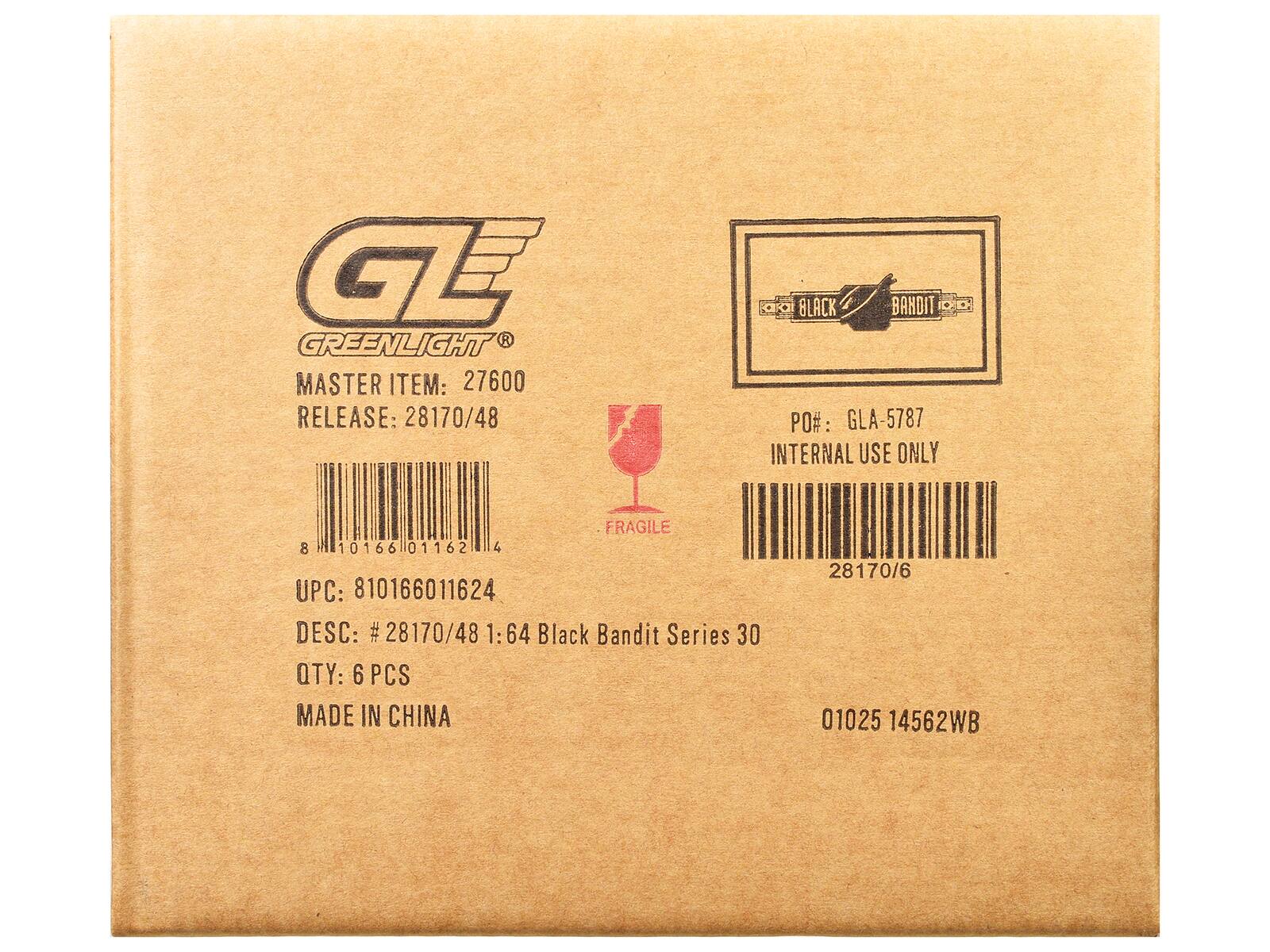 **Greenlight**

**MASTER ITEM:** 27600  
**RELEASE:** 28170/48  

**UPC:** 810166011624  
**DESC:** # 28170/48 1:64 Black Bandit Series 30  
**QTY:** 6 PCS  
**MADE IN CHINA**  

**PO#:** GLA-5787  
**INTERNAL USE ONLY**  
**FRAGILE**  

**01025 14562WB**