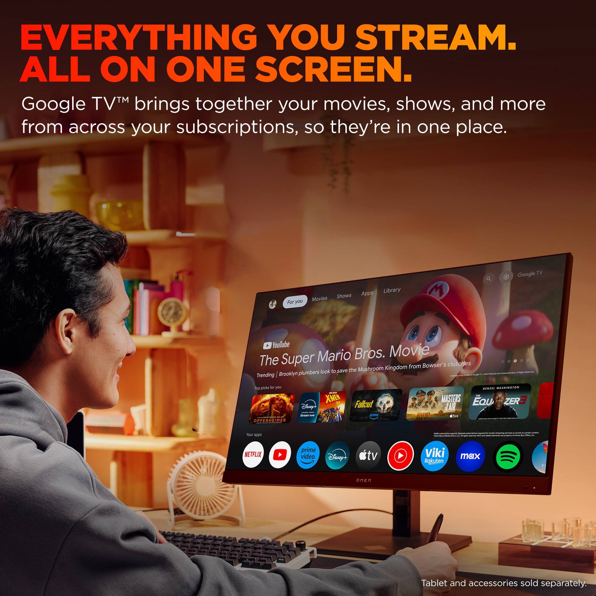 EVERYTHING YOU STREAM. ALL ON ONE SCREEN. Google TV brings together your movies, shows, and more from across your subscriptions, so they're in one place. For example, you can watch The Super Mario Bros. Movie, escape from Bowser's clutches to the Mushroom Kingdom, and more. Trending shows like Brooklyn Nine-Nine, Parks and Recreation, and The Office are also available. Plus, you can enjoy popular movies like X-Men: Days of Future Past, The Avengers, and The Matrix. All of this and more is available on Google TV. Tablet and accessories sold separately.