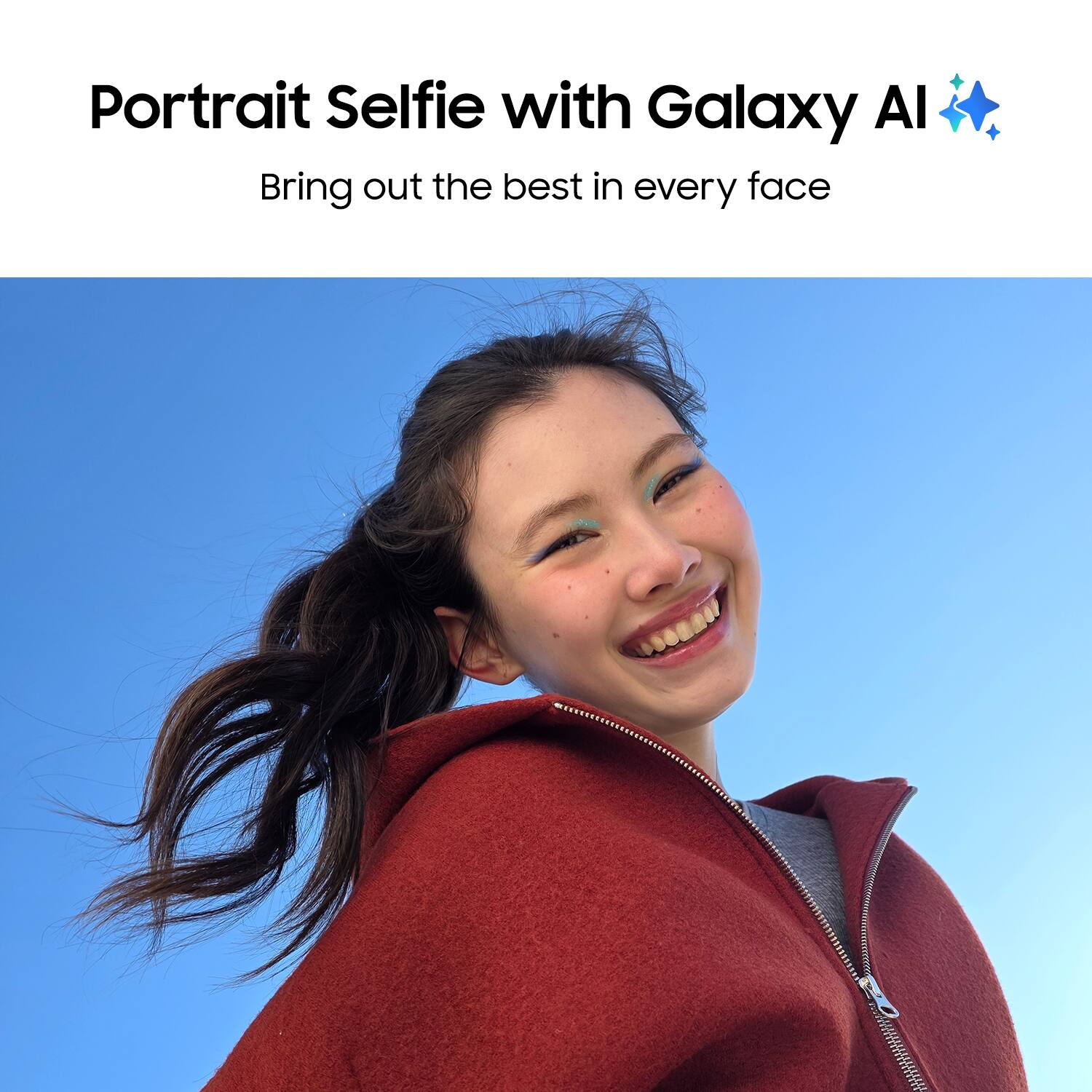 Portrait Selfie with Galaxy Al: Bring out the best in every face.