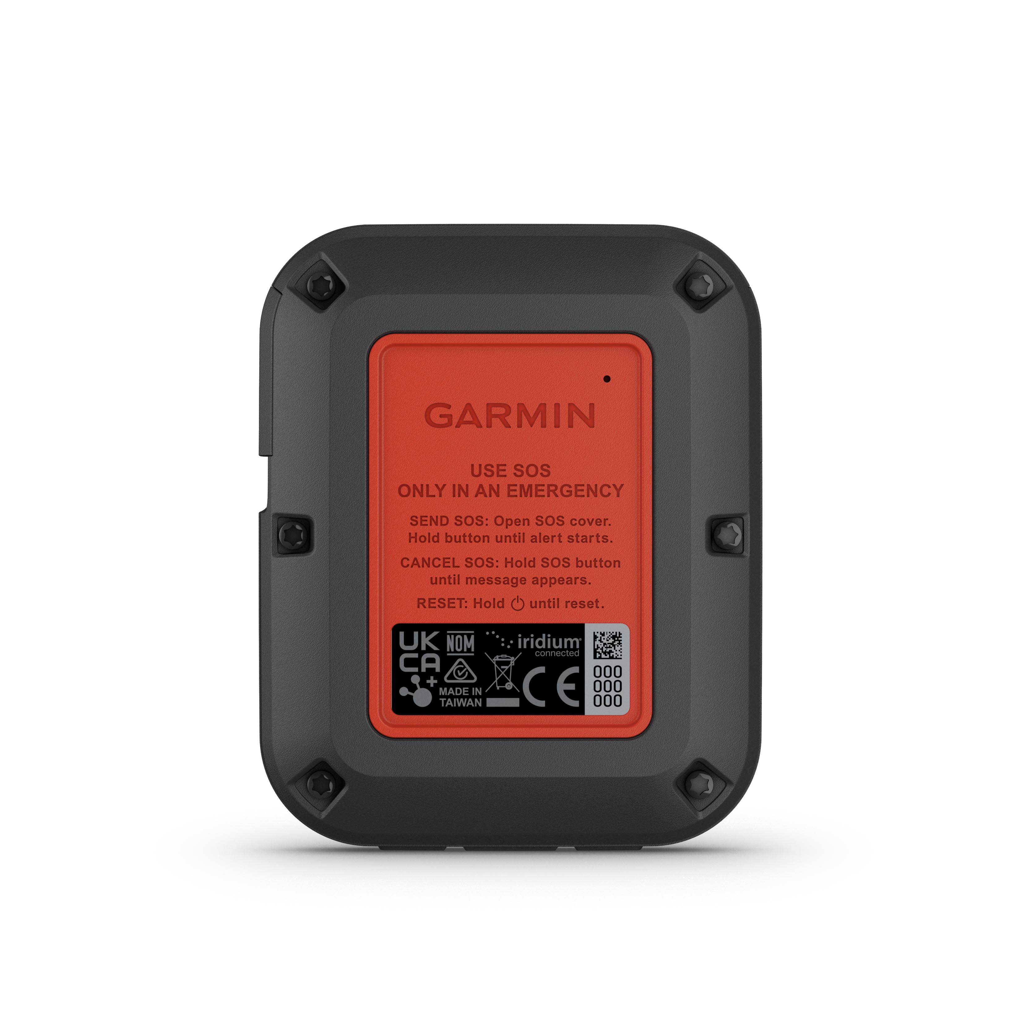 GARMIN

USE SOS ONLY IN AN EMERGENCY

SEND SOS: Open SOS cover. Hold button until alert starts.

CANCEL SOS: Hold SOS button until message appears.

RESET: Hold until reset.

UK NOM CA + MADE IN TAIWAN

iridium connected

CE 000 000 000