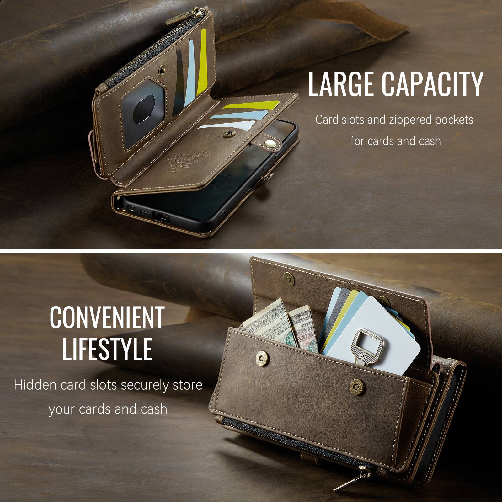 LARGE CAPACITY  
Card slots and zippered pockets for cards and cash  

CONVENIENT LIFESTYLE  
Hidden card slots securely store your cards and cash