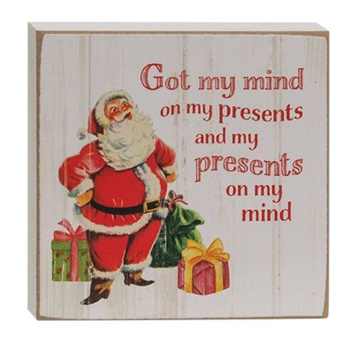 Got my mind on my presents and my presents on my mind