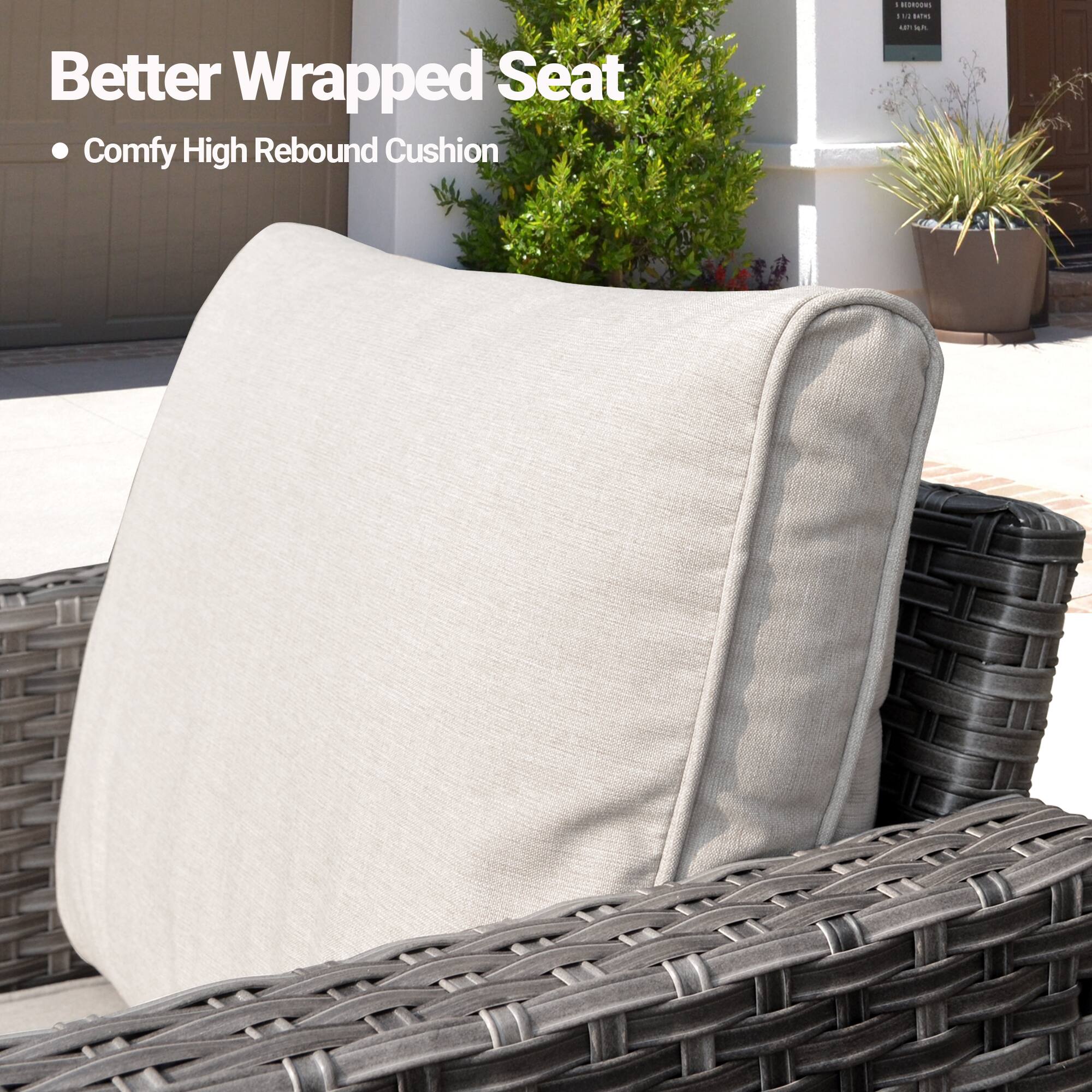 Better Wrapped Seat  
• Comfy High Rebound Cushion