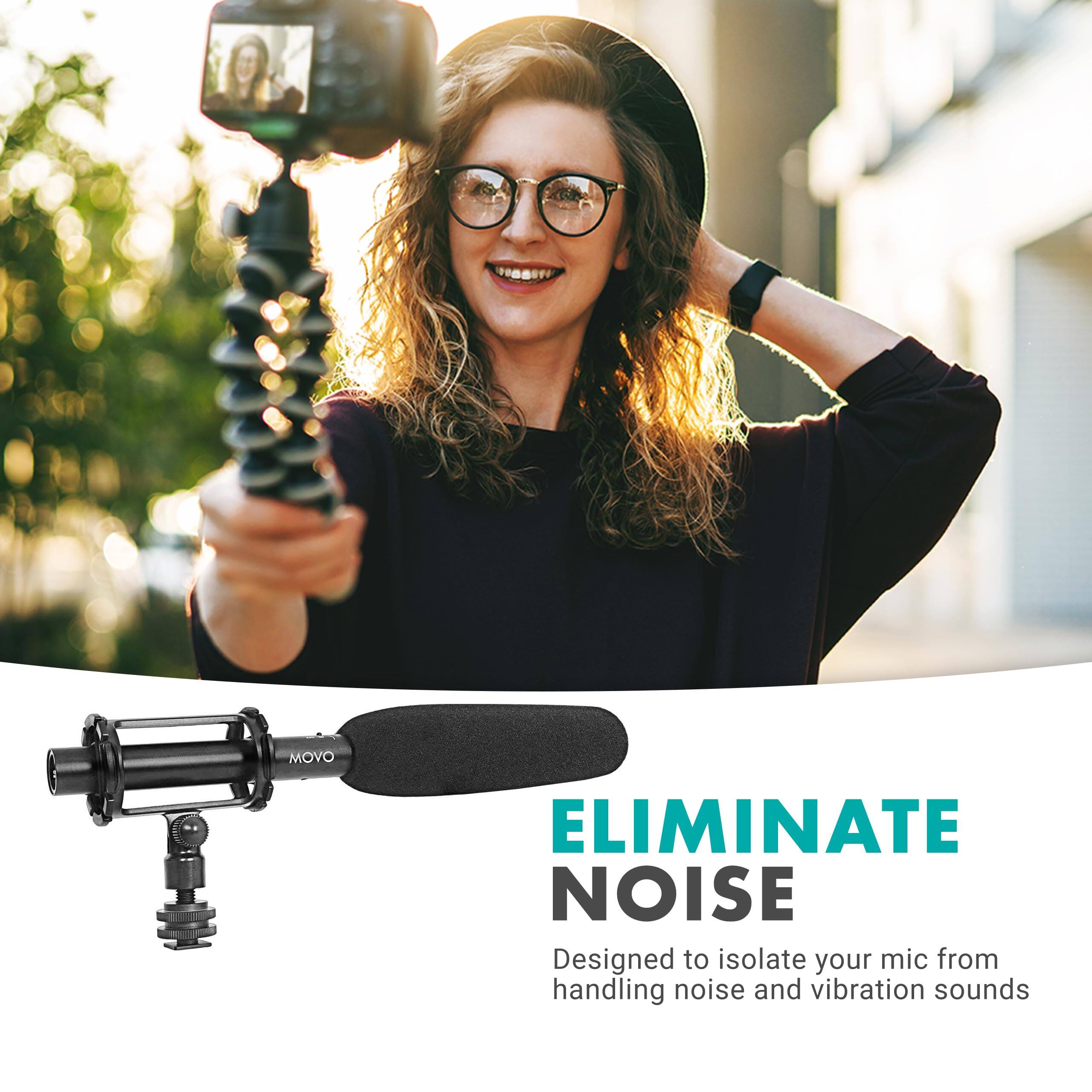 MOVO

ELIMINATE NOISE  
Designed to isolate your mic from handling noise and vibration sounds