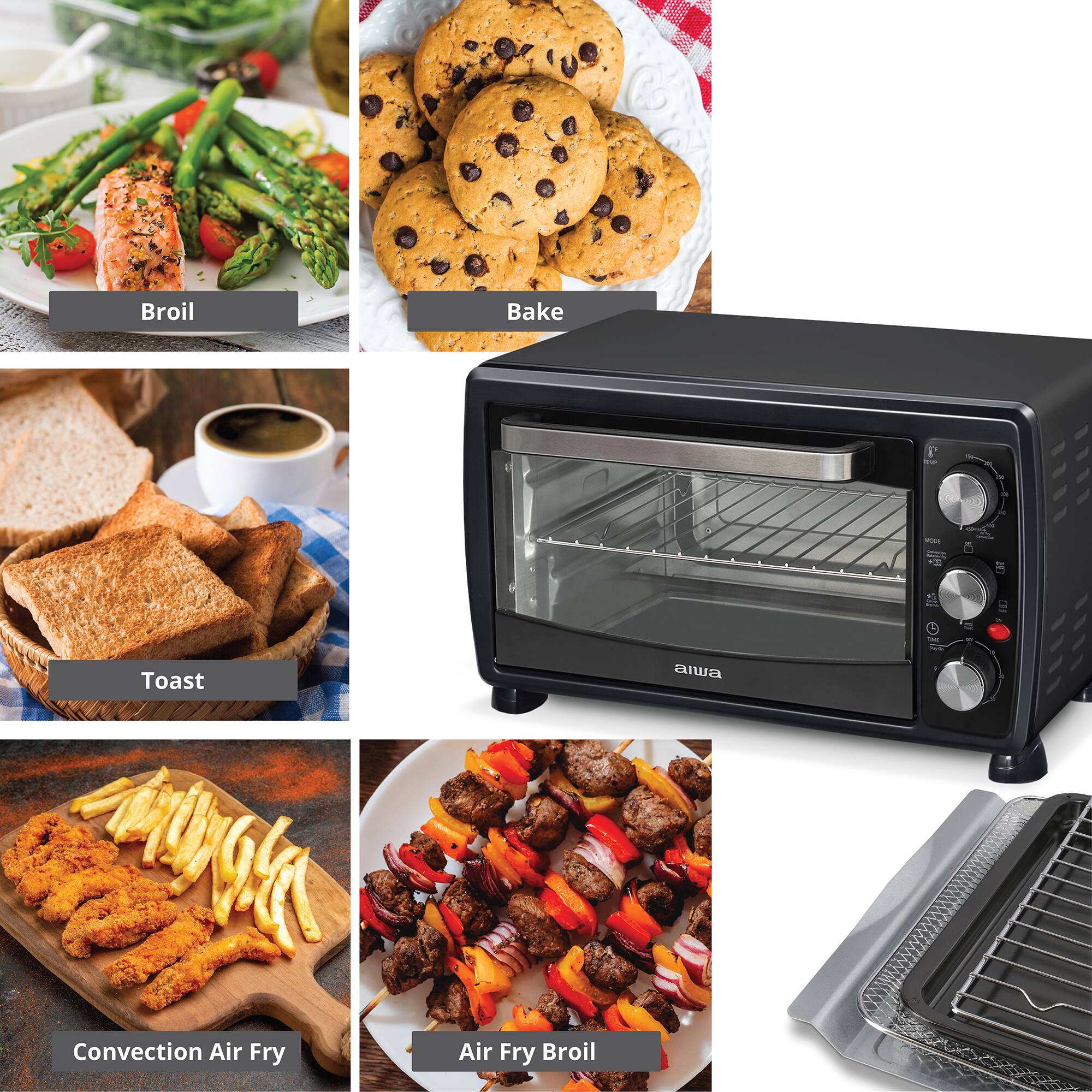 Broil  
Bake  
Toast  
Convection Air Fry  
Air Fry  
Broil