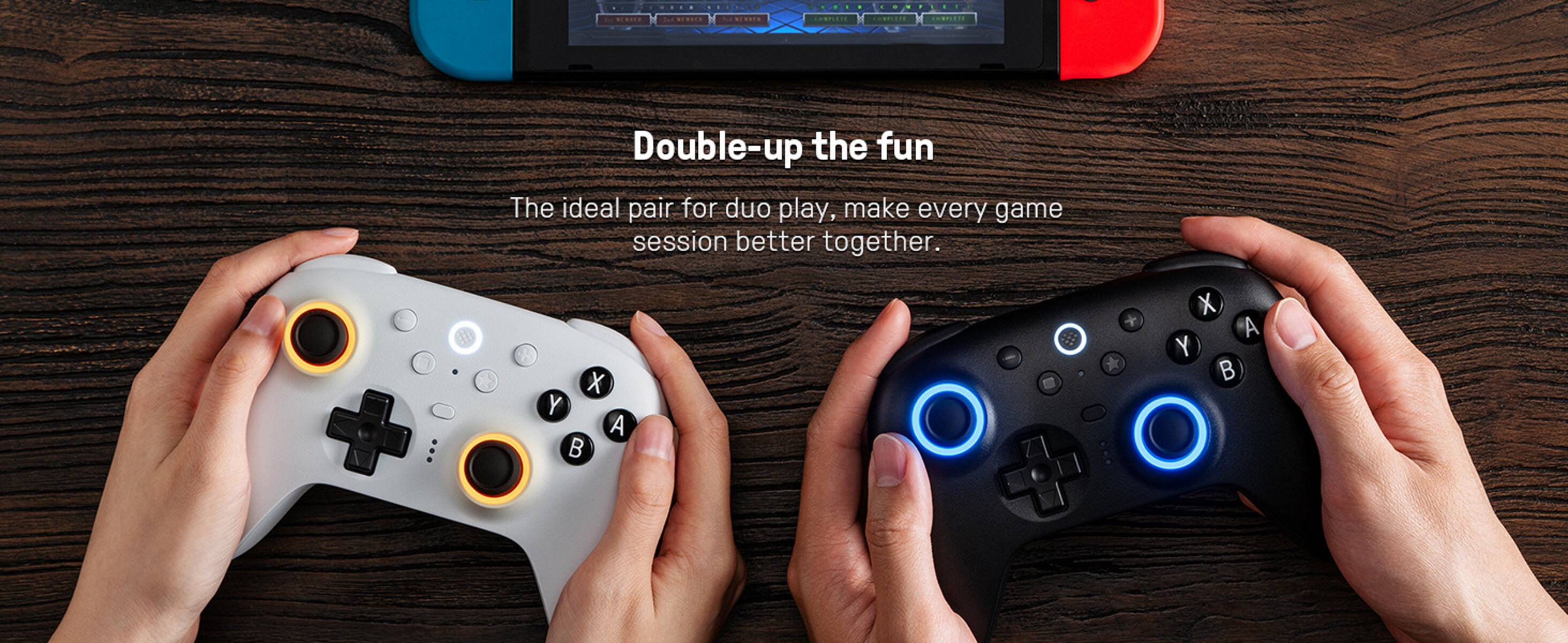 Double-up the fun  
The ideal pair for duo play, make every game session better together.