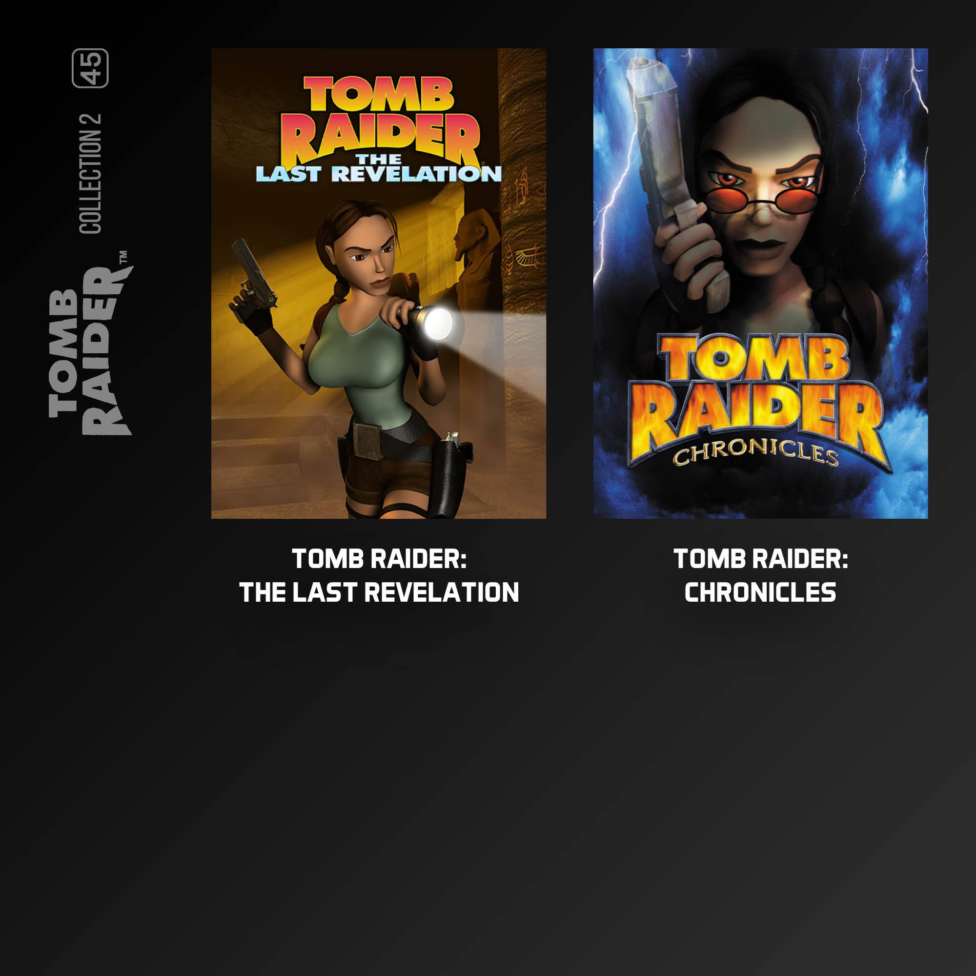 5 45 2 COLLECTION TM TOMB RAIDER. TOMB RAIDER THE LAST REVELATION TOMB RAIDER CHRONICLES TOMB RAIDER: THE LAST REVELATION TOMB RAIDER: CHRONICLES