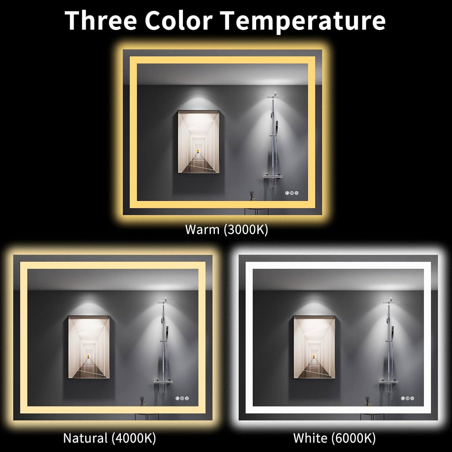 Three Color Temperature

Warm (3000K)

Natural (4000K)

White (6000K)