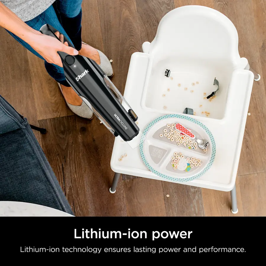 Shark ULTRACYCLONE FINGERS JUELET0 X3 Lithium-ion power Lithium-ion technology ensures lasting power and performance.