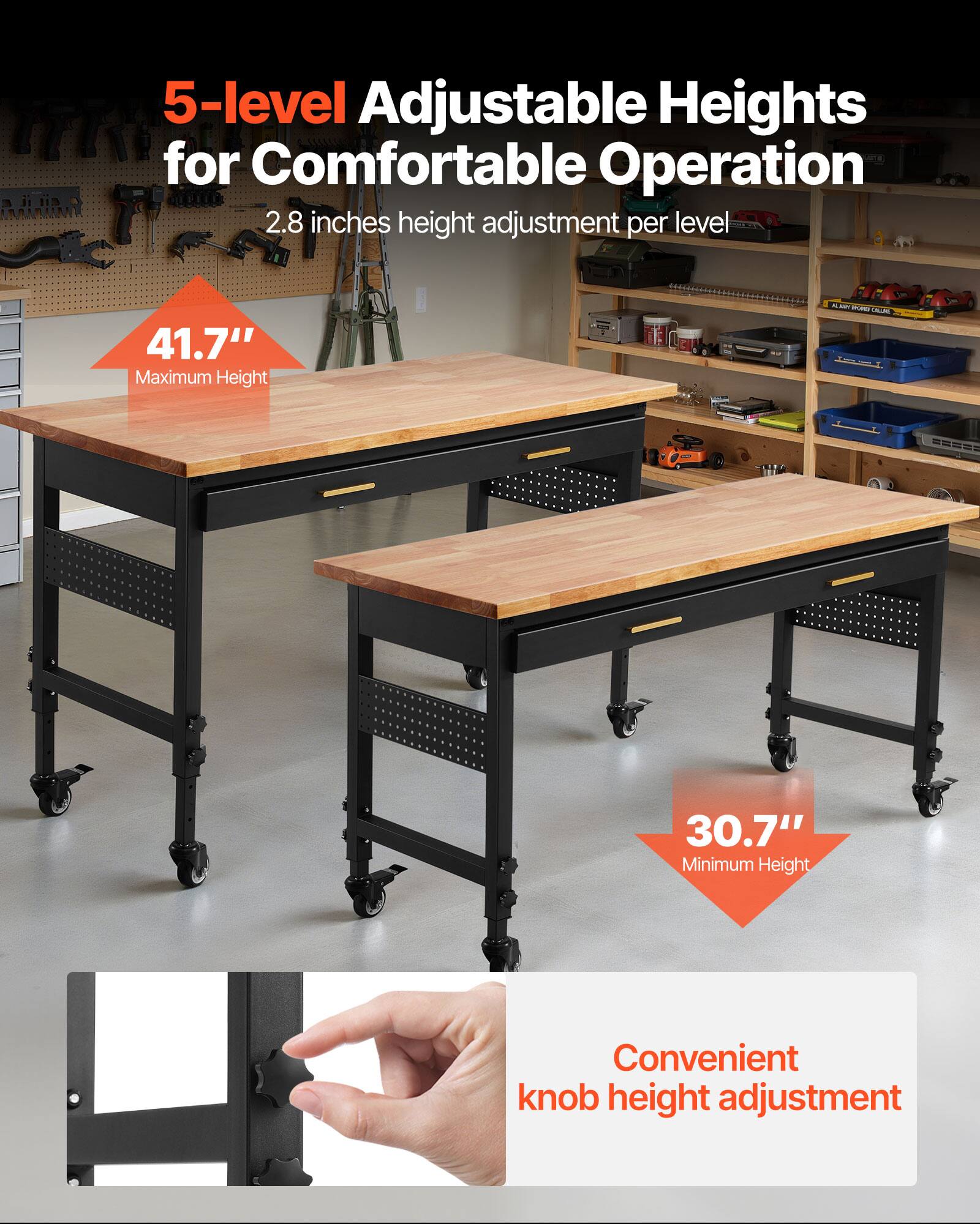 5-level Adjustable Heights for Comfortable Operation  
2.8 inches height adjustment per level  
41.7" Maximum Height  
30.7" Minimum Height  
Convenient knob height adjustment