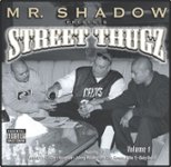 Front Standard. Mr. Shadow Presents Street Thugz [CD] [PA].