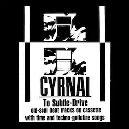 Cyrnai - To Subtle-Drive - VINYL LP
