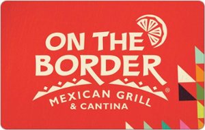 Brinker - On The Border Mexican Grill & Cantina $25 Gift Card [Digital] - Front_Zoom