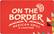 Front. Brinker - On The Border Mexican Grill & Cantina $25 Gift Card.