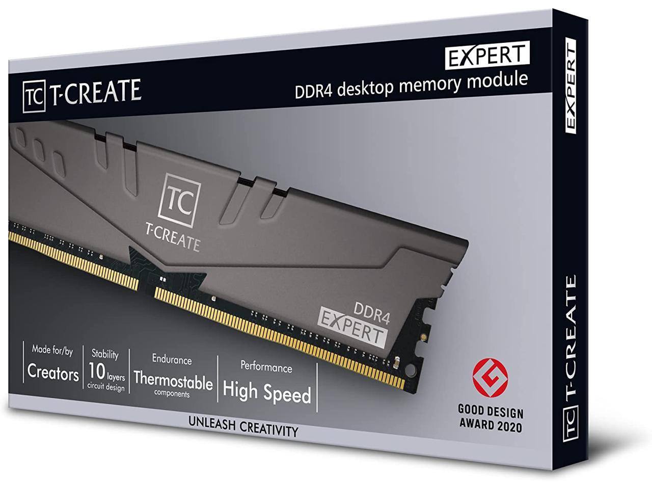 T-CREATE  
EXPERT  
DDR4 desktop memory module  

Made for/by Creators  
10 layers circuit design  
Stability  
Endurance Thermostable components  
Performance High Speed  

GOOD DESIGN AWARD 2020  

UNLEASH CREATIVITY