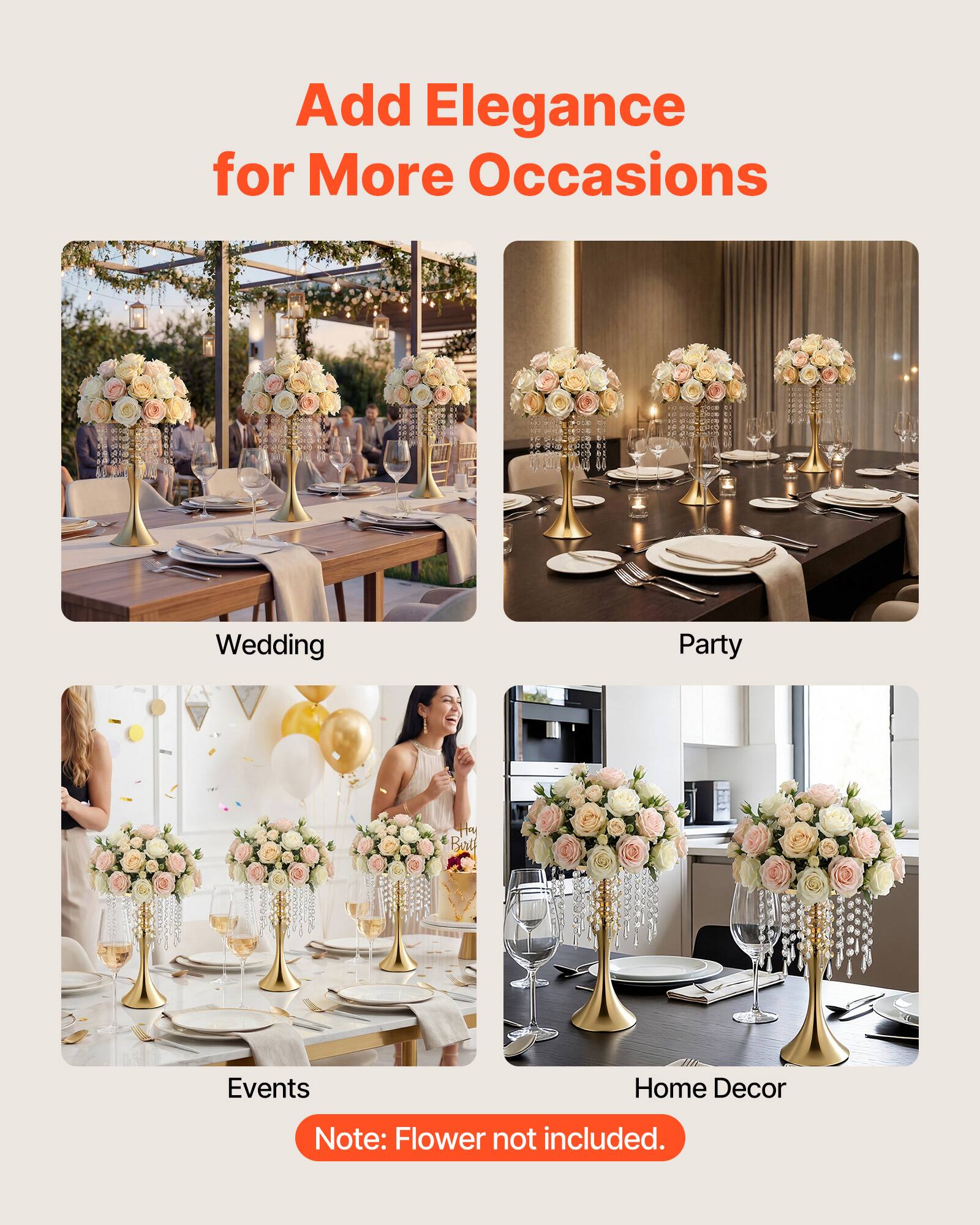 Add Elegance for More Occasions

- Wedding
- Party
- Events
- Home Decor

Note: Flower not included.