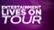 Entertainment Lives On TOUR video 0 minutes 28 seconds