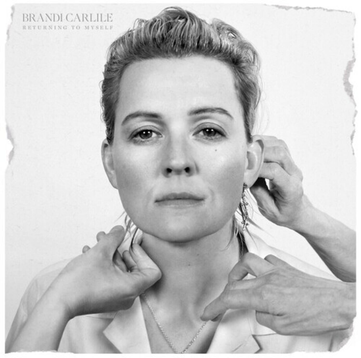 BRANDI CARLILE  
RETURNING TO MYSELF