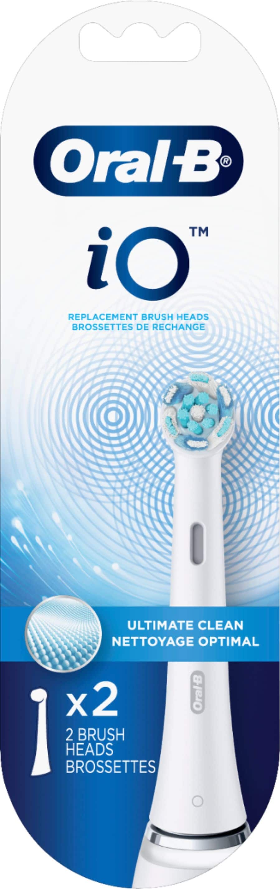 Oral-B iO™
REPLACEMENT BRUSH HEADS
BROSSETTES DE RECHANGE
ULTIMATE CLEAN
NETTOYAGE OPTIMAL
x2
2 BRUSH HEADS
BROSSETTES