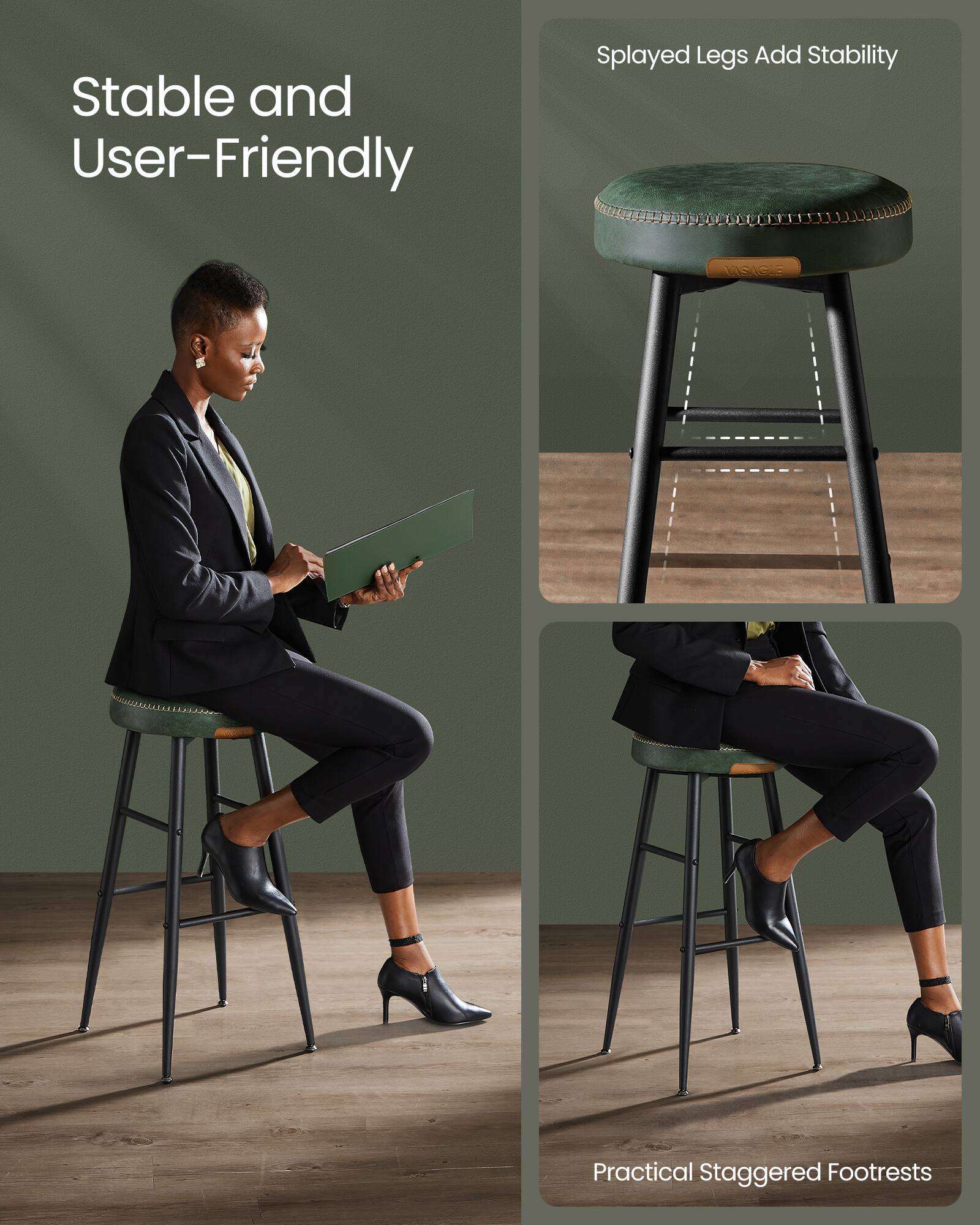 Stable and User-Friendly

Splayed Legs Add Stability

Practical Staggered Footrests
