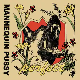 Mannequin Pussy - Perfect Ep - VINYL LP