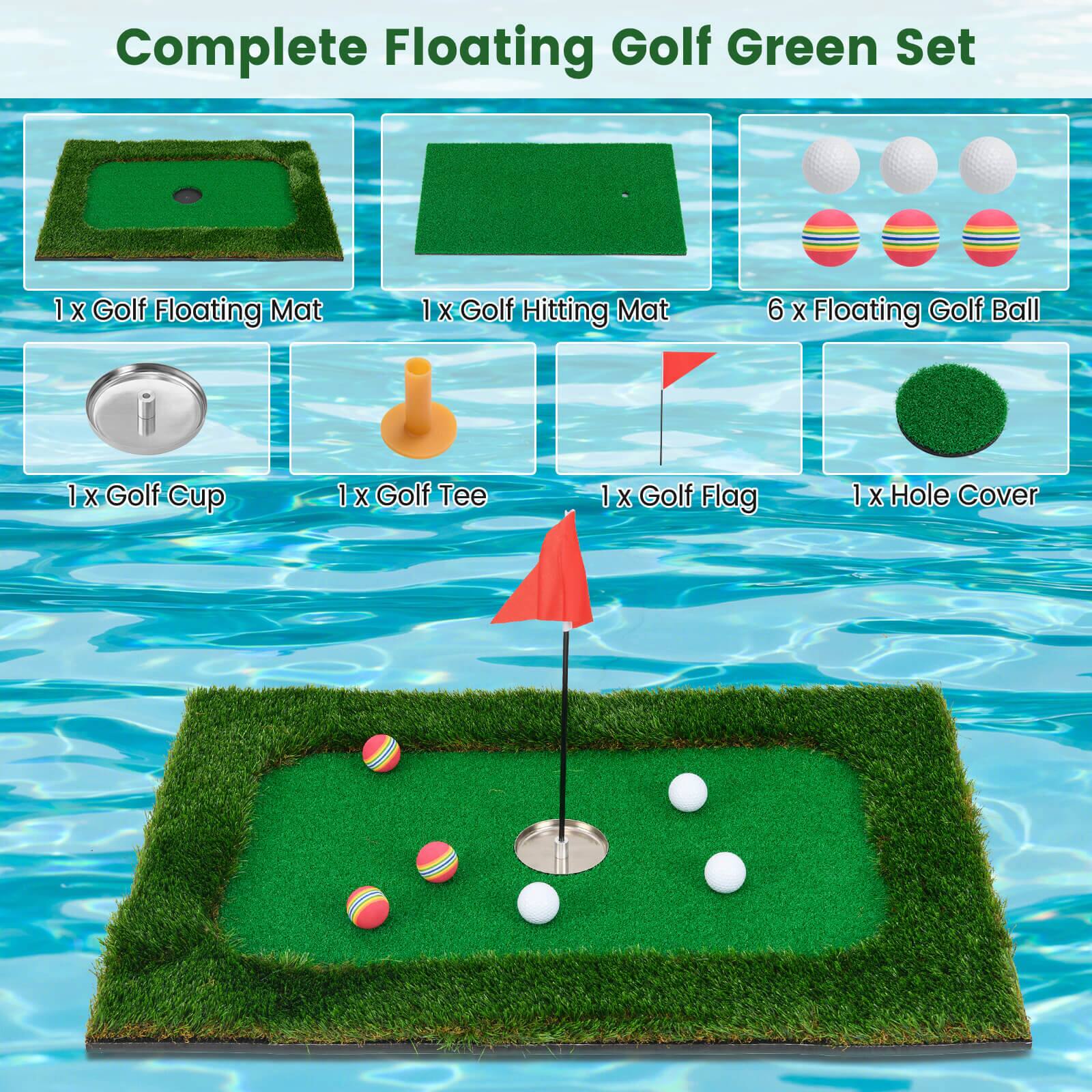 Complete Floating Golf Green Set

- 1 x Golf Floating Mat
- 1 x Golf Hitting Mat
- 6 x Floating Golf Ball
- 1 x Golf Cup
- 1 x Golf Tee
- 1 x Golf Flag
- 1 x Hole Cover