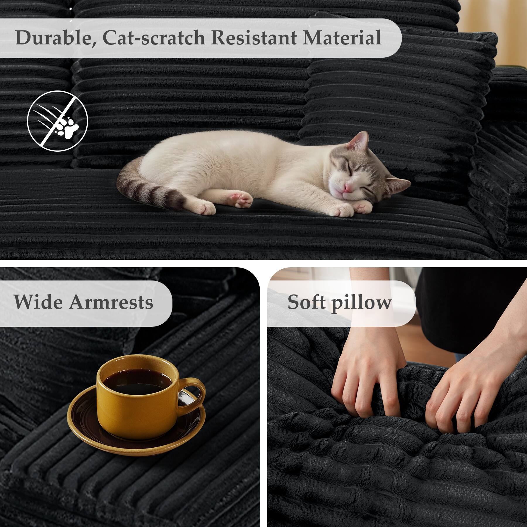 - Durable, Cat-scratch Resistant Material
- Wide Armrests
- Soft pillow