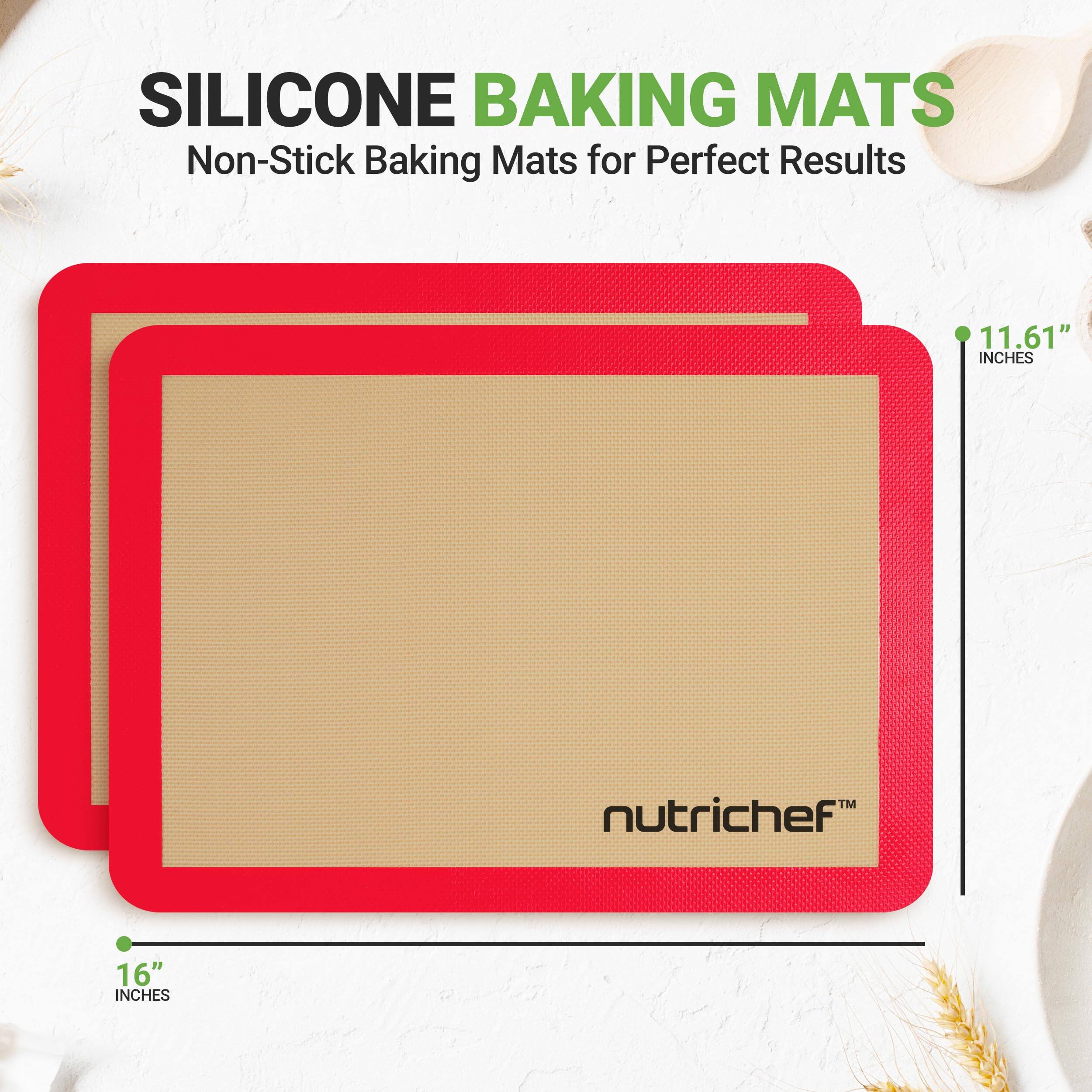 SILICONE BAKING MATS  
Non-Stick Baking Mats for Perfect Results  

11.61" INCHES  
16" INCHES  

nutrichef™