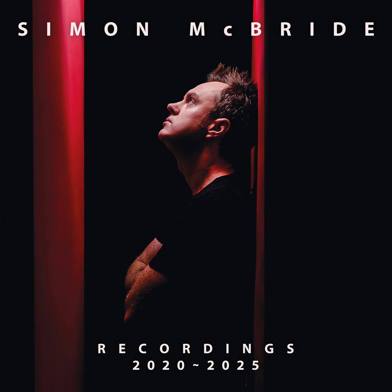 SIMON MCBRIDE  
RECORDINGS  
2020-2025